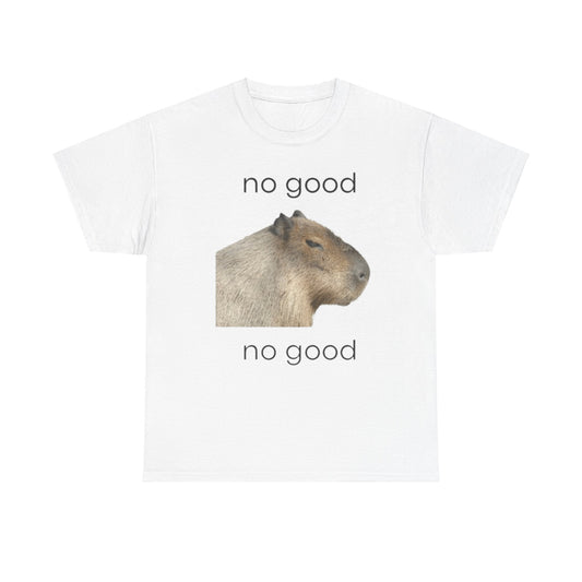 No Good No Good Capybara Unisex Shirt