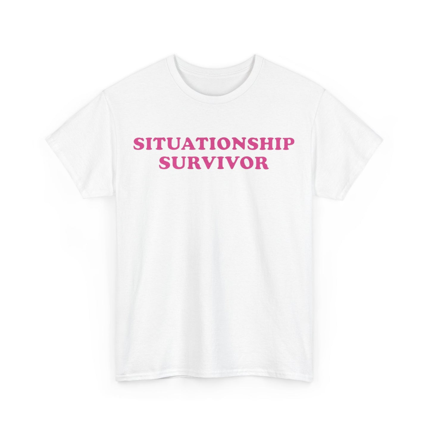 Situationship Survivor Unisex Shirt