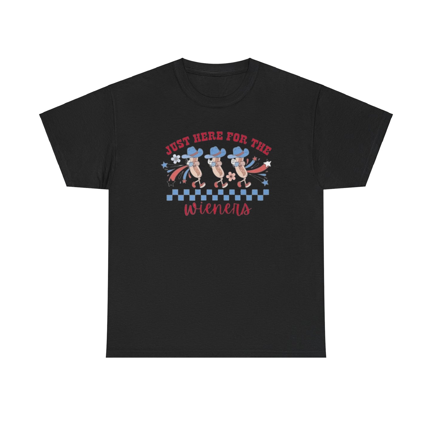 Just Here Fore The Wieners V2 4th of July Tee Unisex Shirt