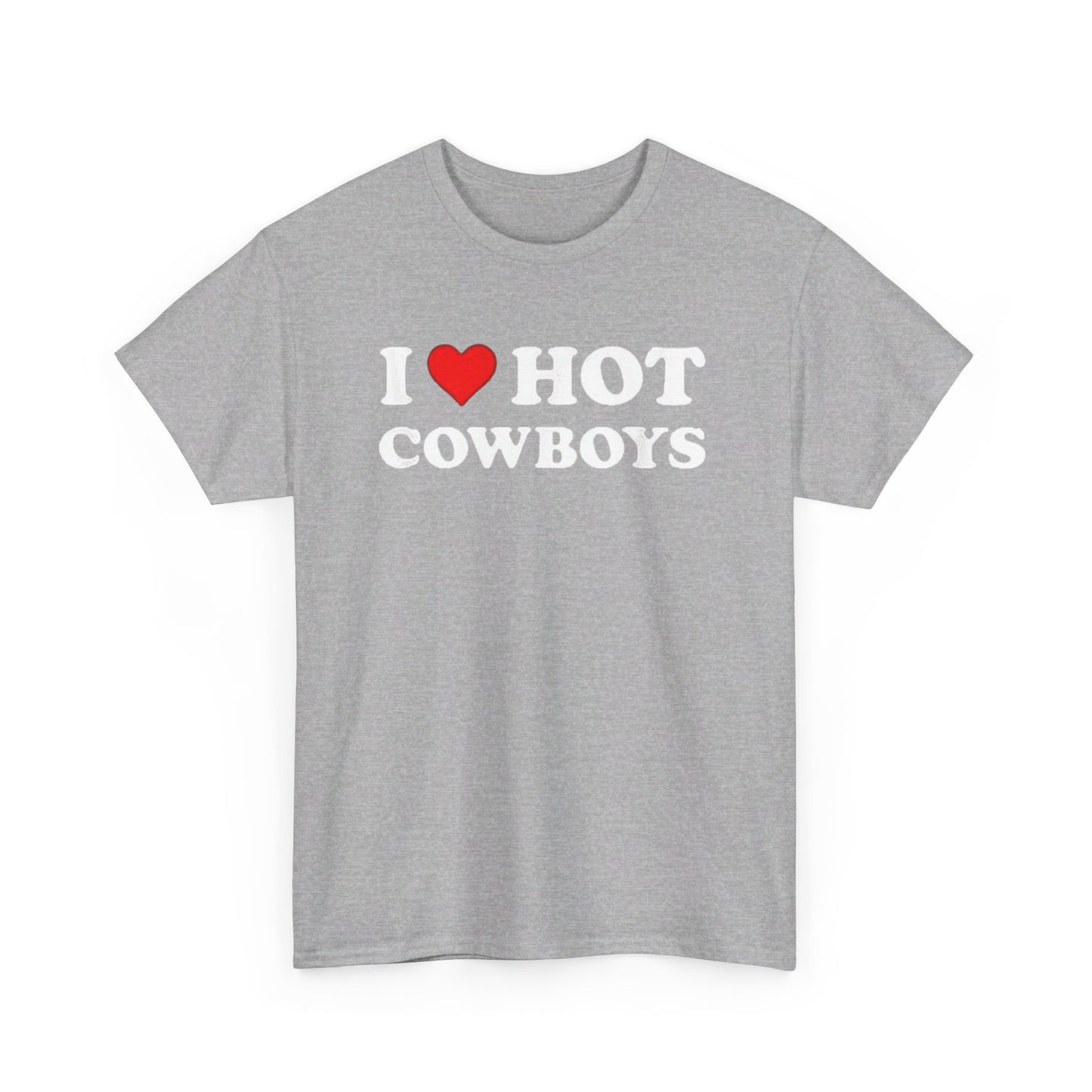 I Love Hot Cowboys Tee Unisex Shirt