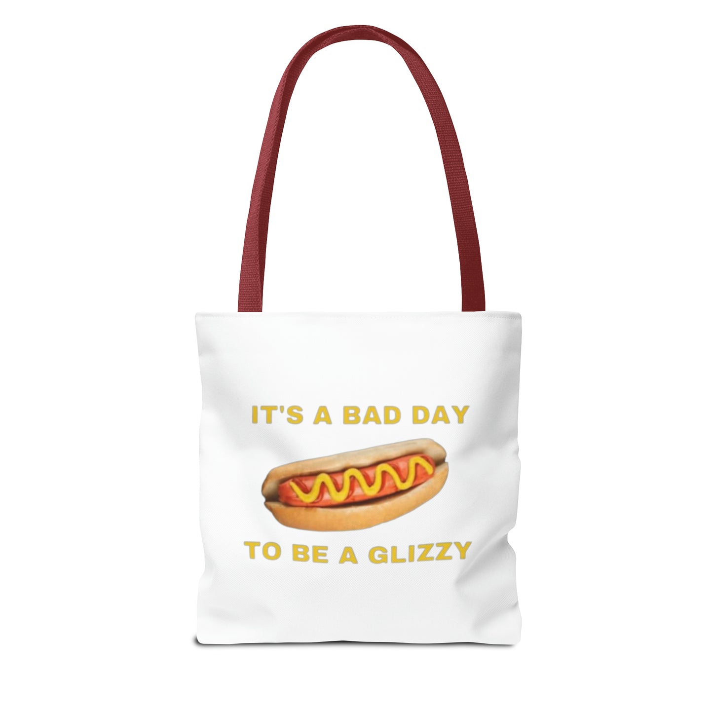 It's A Bad Day To Be A Glizzy Meme Tote Bag