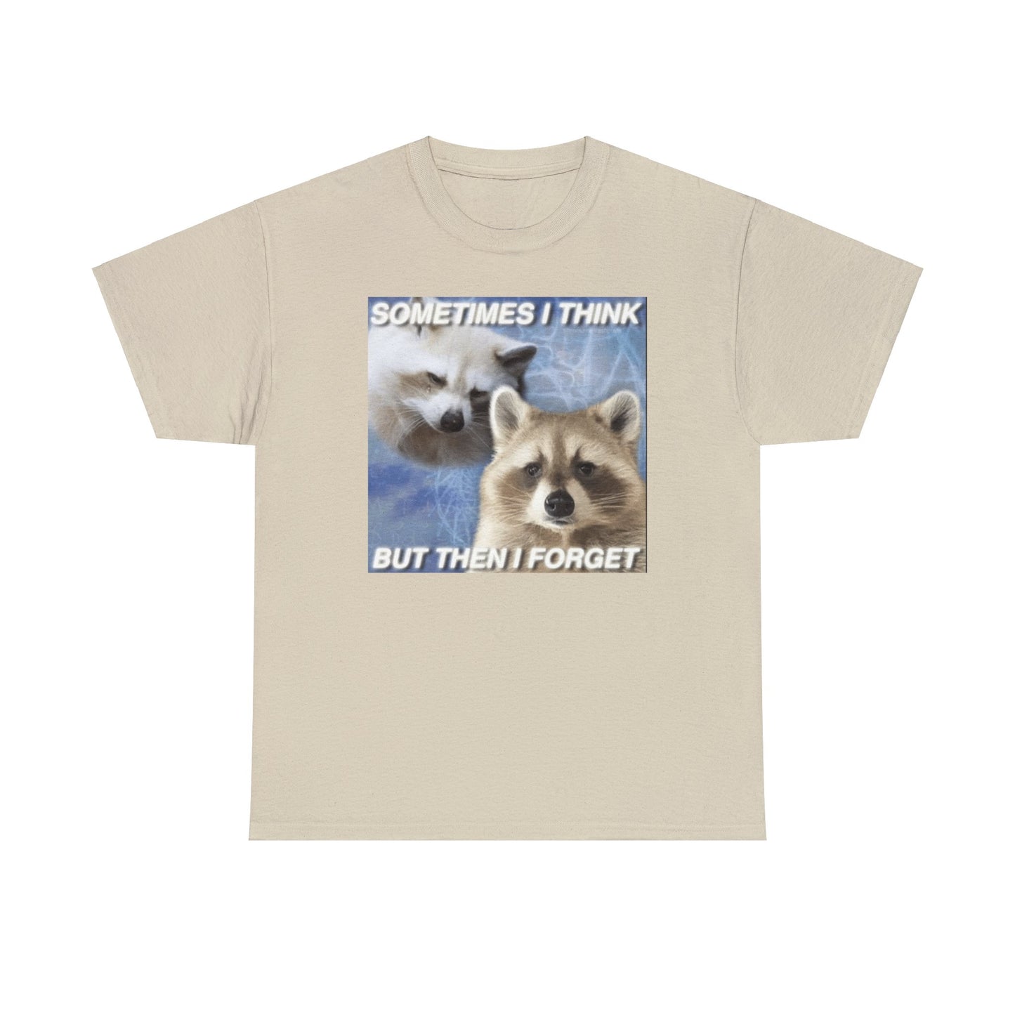 Sometimes I Think... But Then I Forget, , Opossum Shirt, Possum Shirts, Cute Opossum Tee, Dank Meme Quote Shirt, Trash Panda Meme