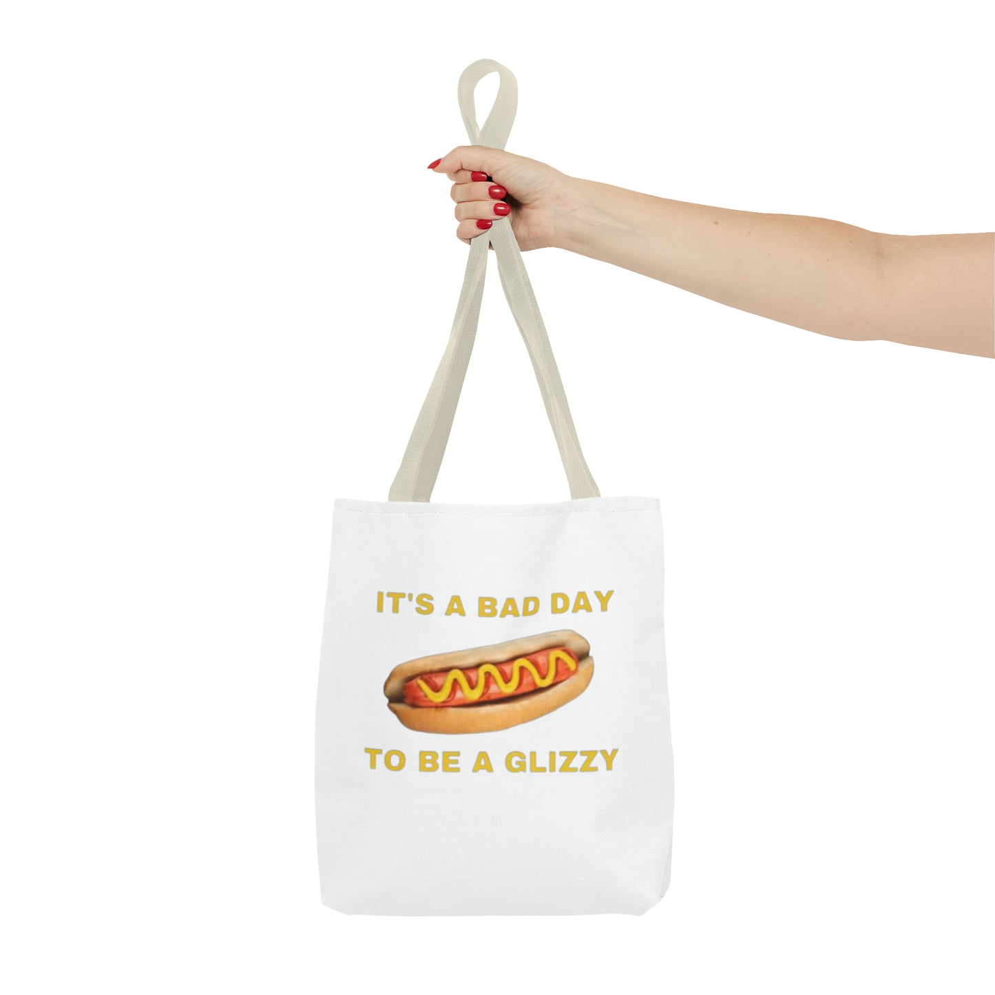 It's A Bad Day To Be A Glizzy Meme Tote Bag