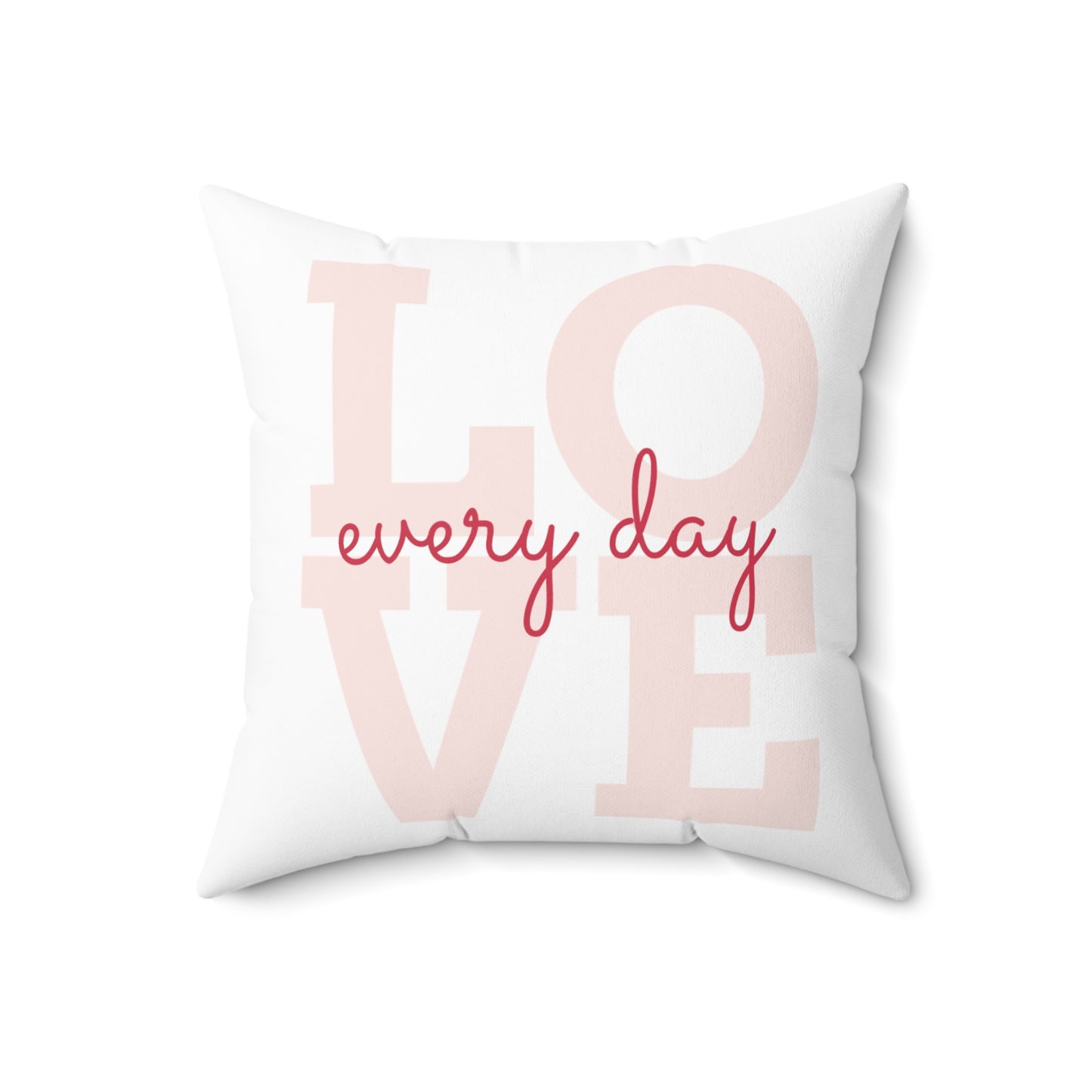 Love Everyday Aesthetic Polyester Square Pillow