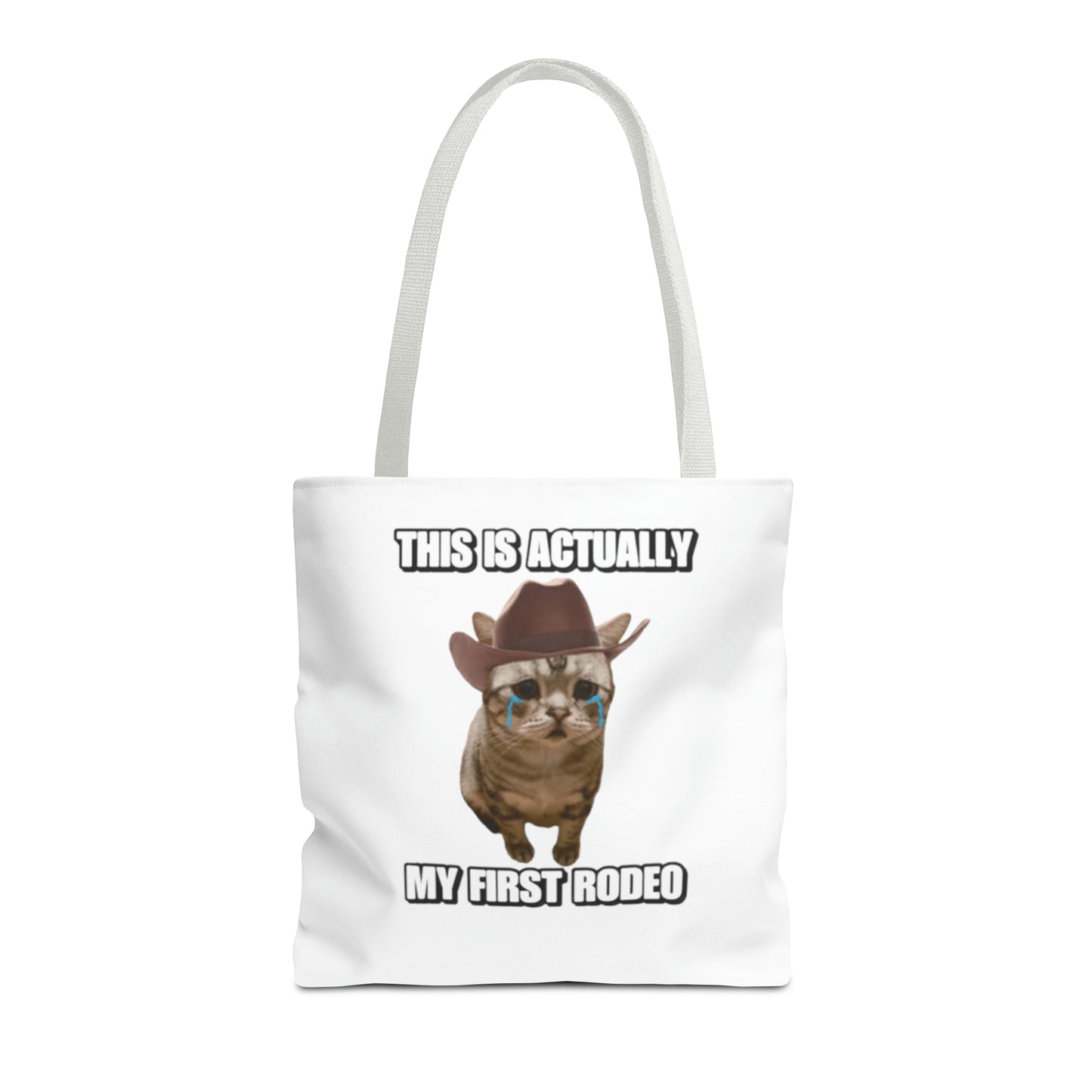 This Is Actually My First Rodeo Today Meme Tote Bag