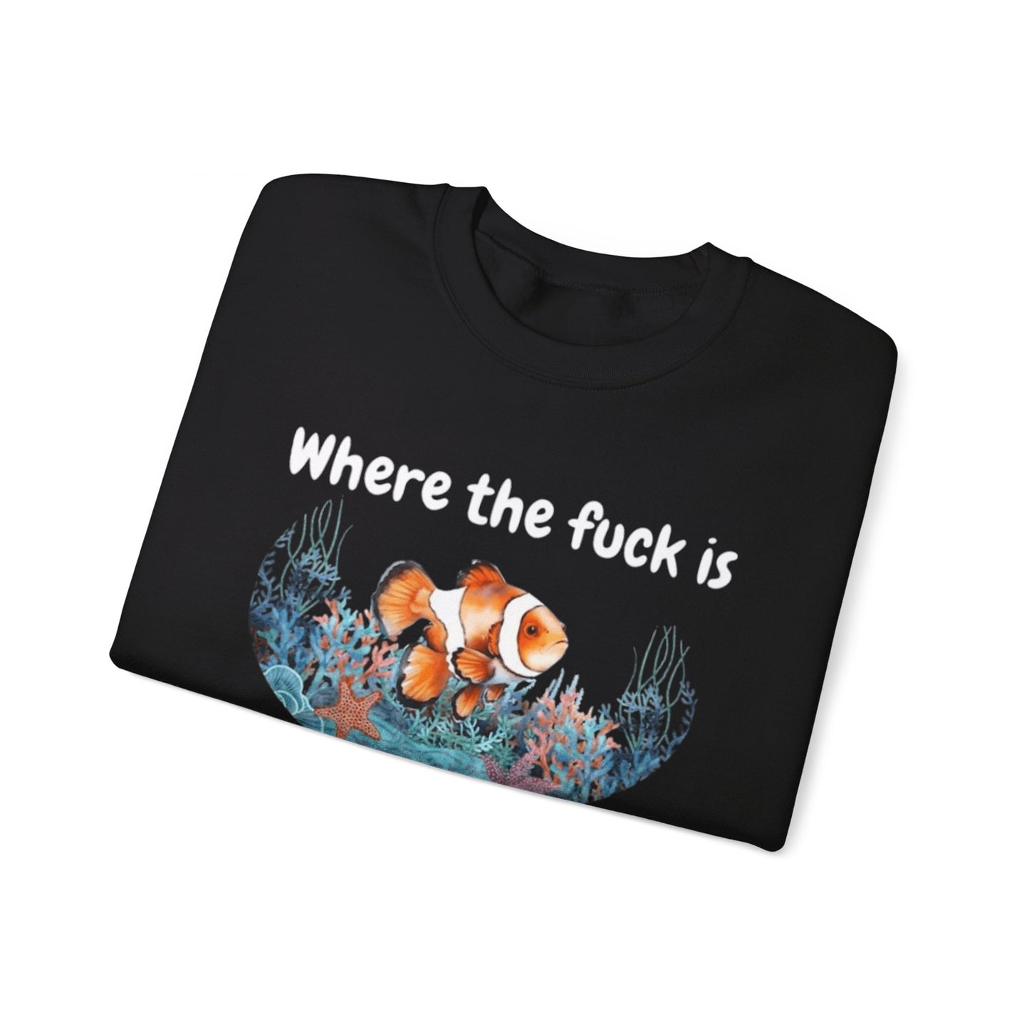 Where TF Is My Son Funny Fish V1 Unisex Crewneck Sweatshirt