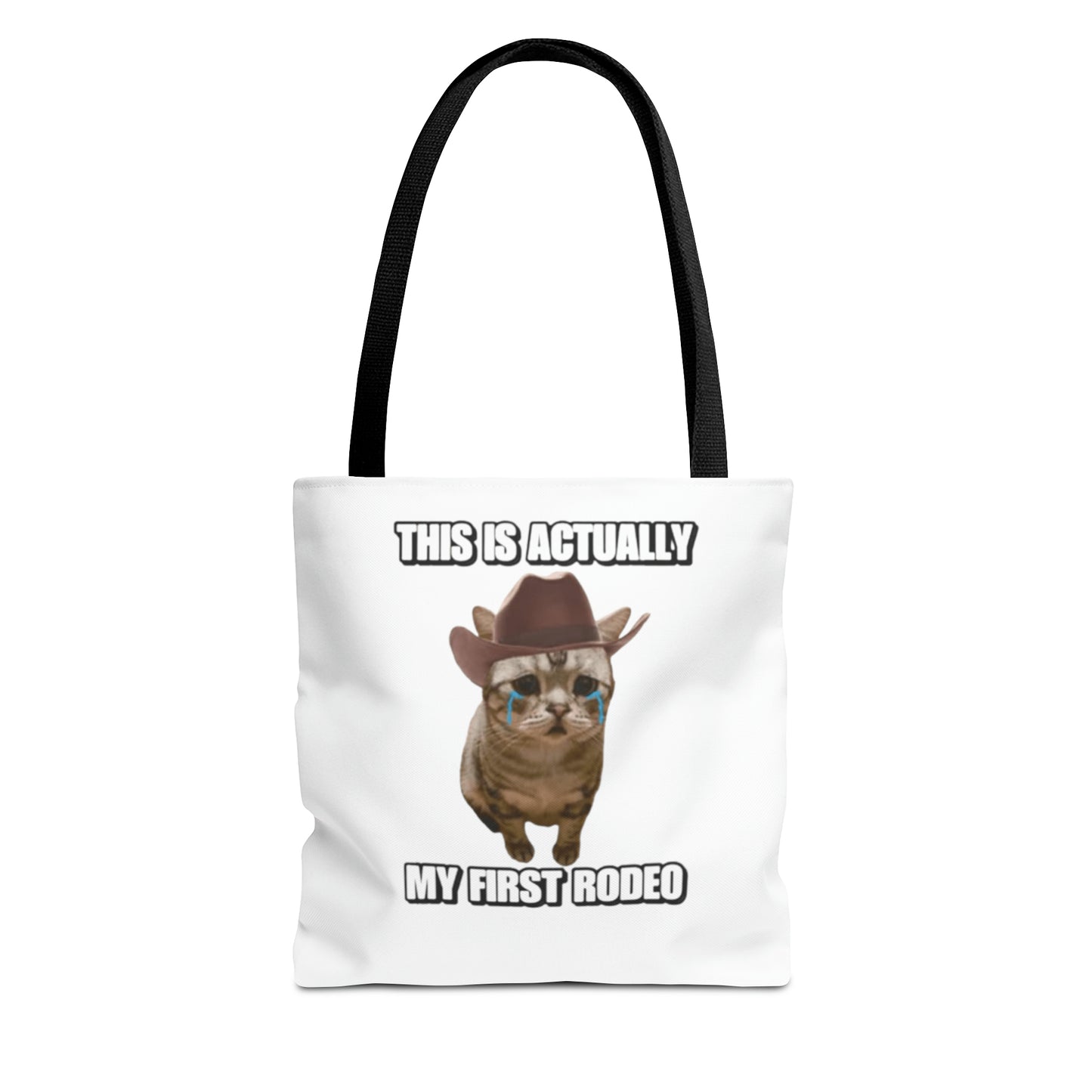 This Is Actually My First Rodeo Today Meme Tote Bag