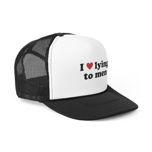 I Love Lying To Men Trucker Hat, Funny Hats, Gift Hat, Parody Trucker Hat, Trendy Hats, Meme Hat