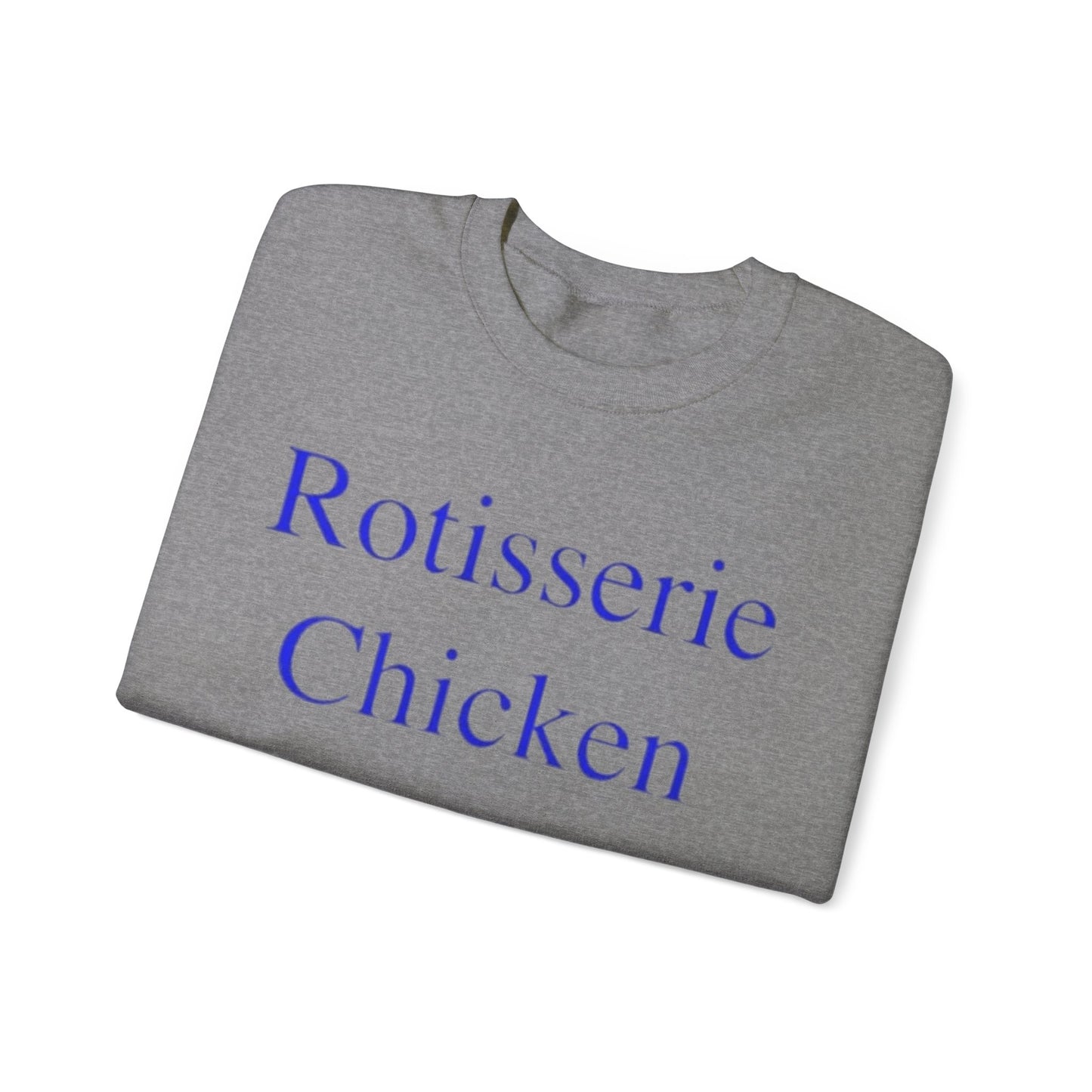 Rotisserie Chicken Adult Unisex Crewneck,  Gift Shirt, Parody crewneck