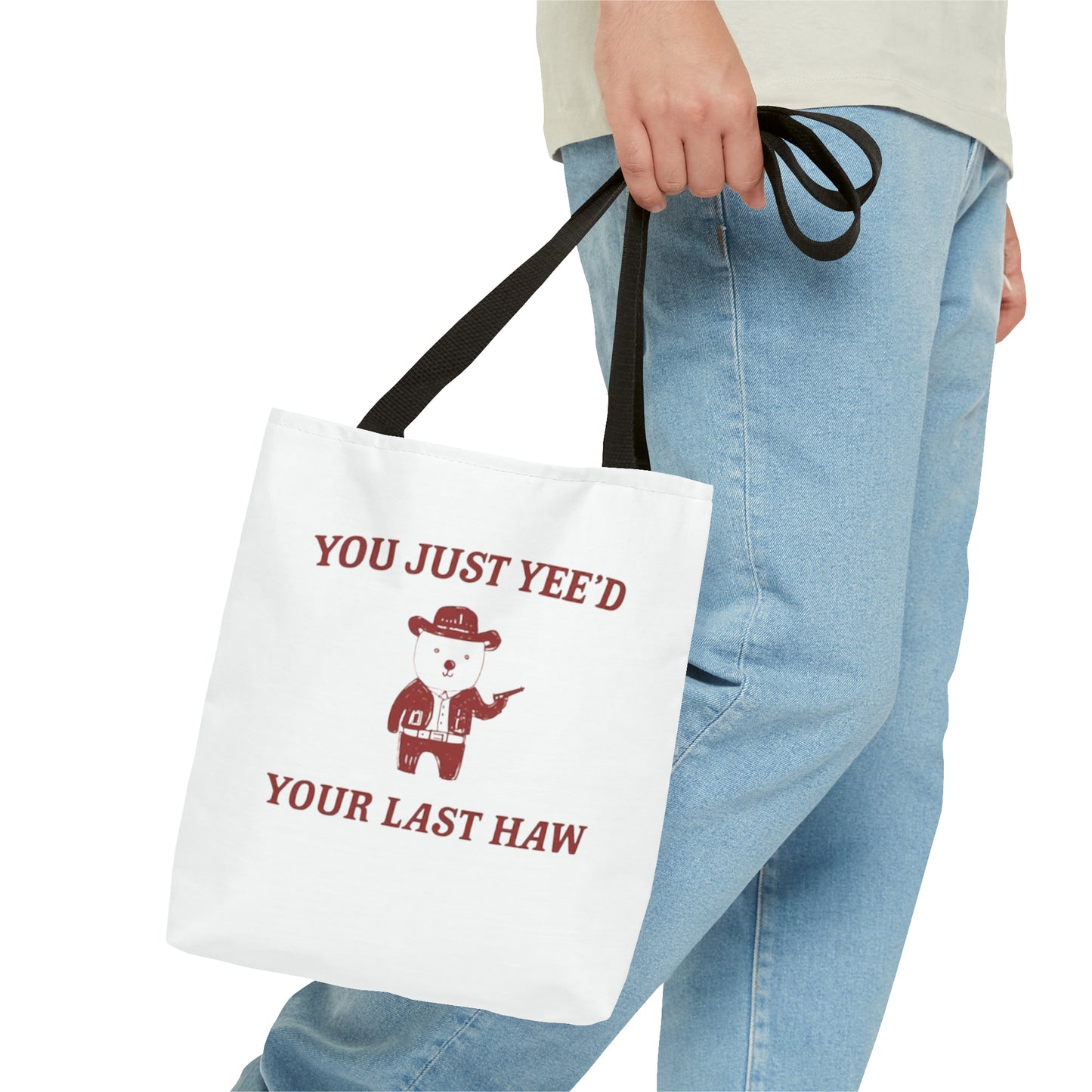 You Just Yee'd Your Last Haw Meme Tote Bag