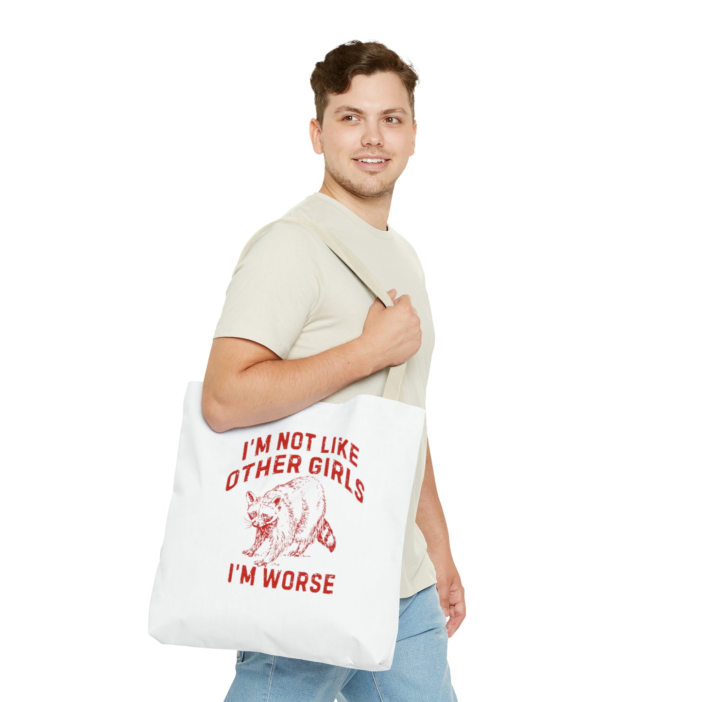 Copy of I'm Not Like Other Girls I'm Worse Meme Tote Bag