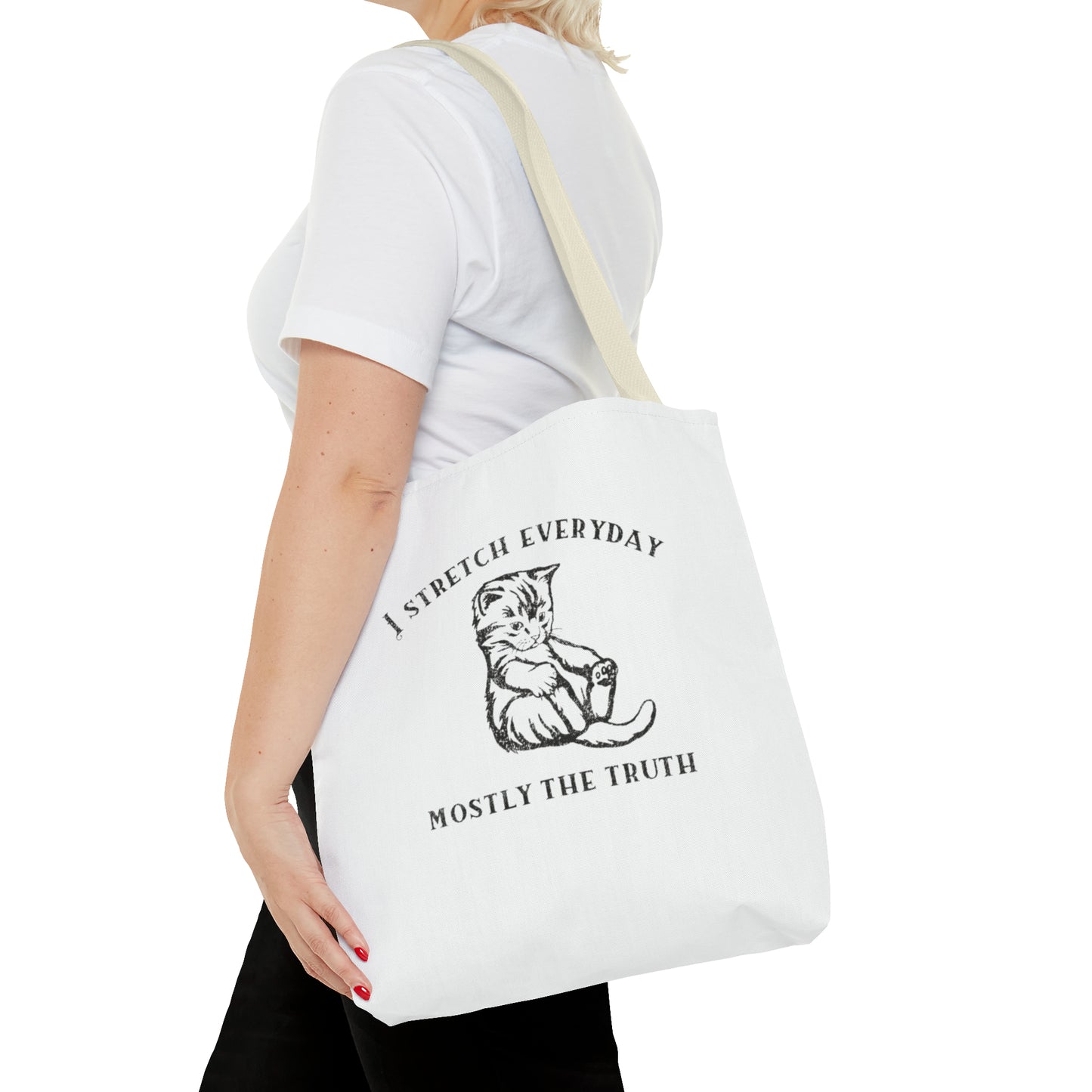 I Strecth Everyday Mostly The Truth Meme Tote Bag