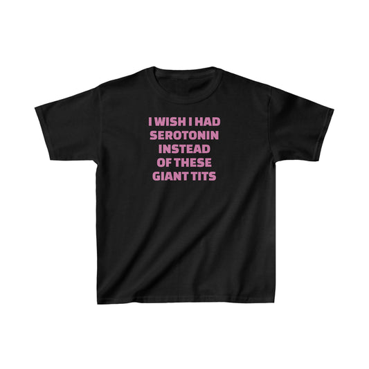 I Wish I Had Serotonin Instead Of These Giant Tits 2000's Baby Tee