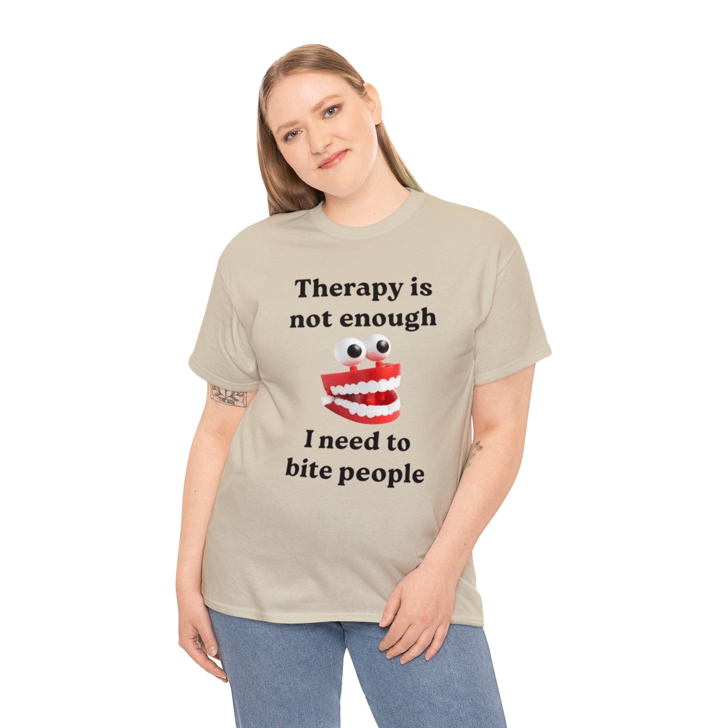 Therapy Is Not Enough I Need To Bite Someone Funny Meme T Shirt Unisex