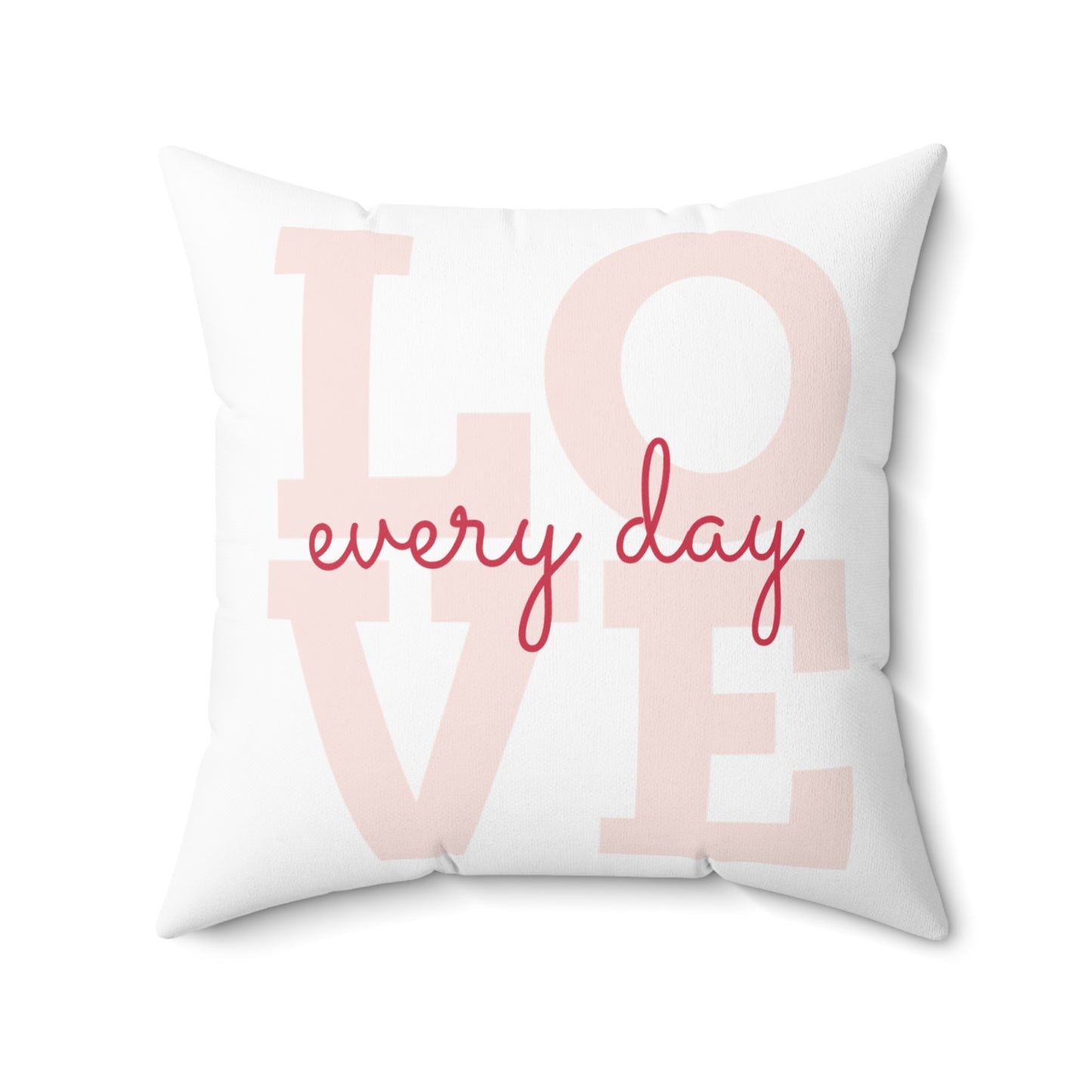 Love Everyday Aesthetic Polyester Square Pillow