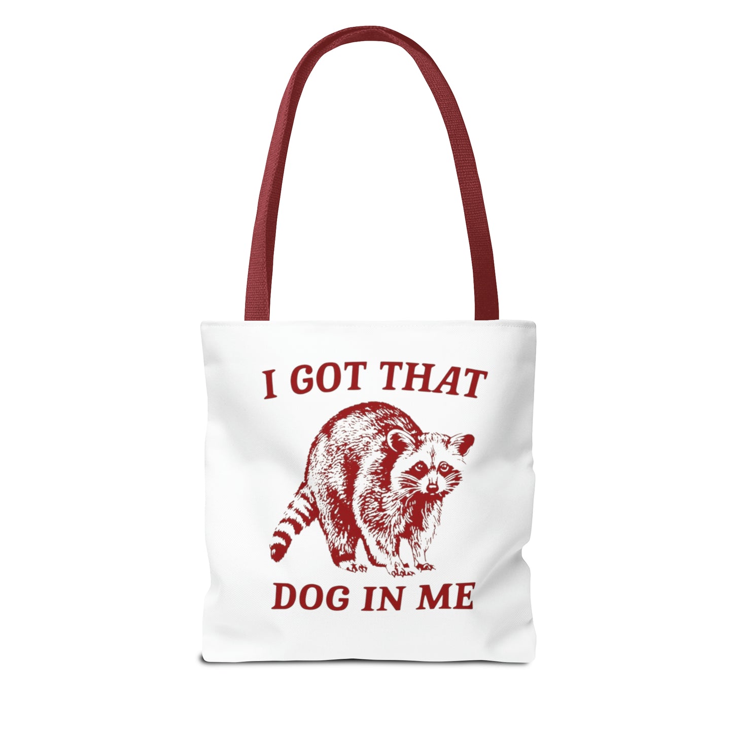 I Got That Dog In Me Meme Tote Bag