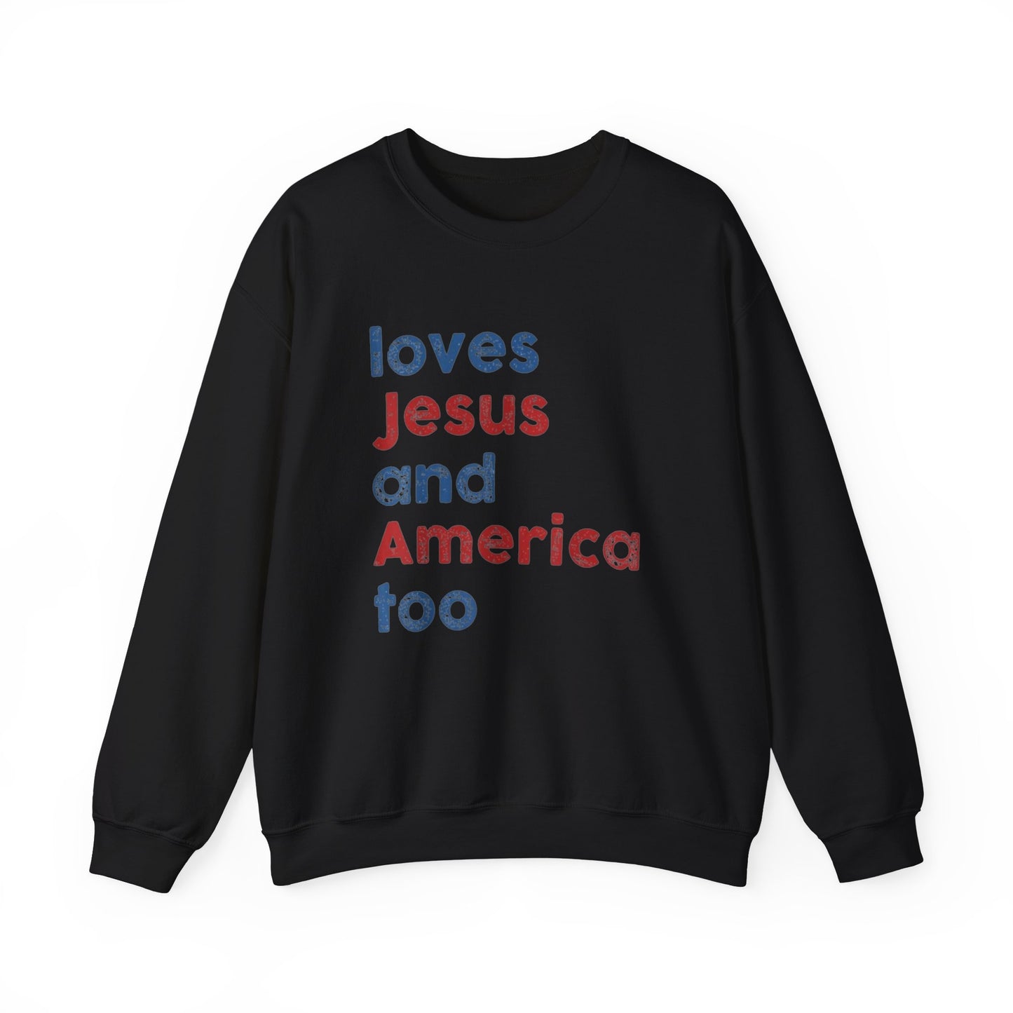 Loves Jesus And America Too Unisex Crewneck Sweatshirt