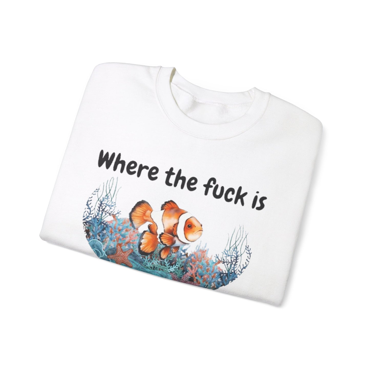 Where TF Is My Son Funny Fish V1 Unisex Crewneck Sweatshirt