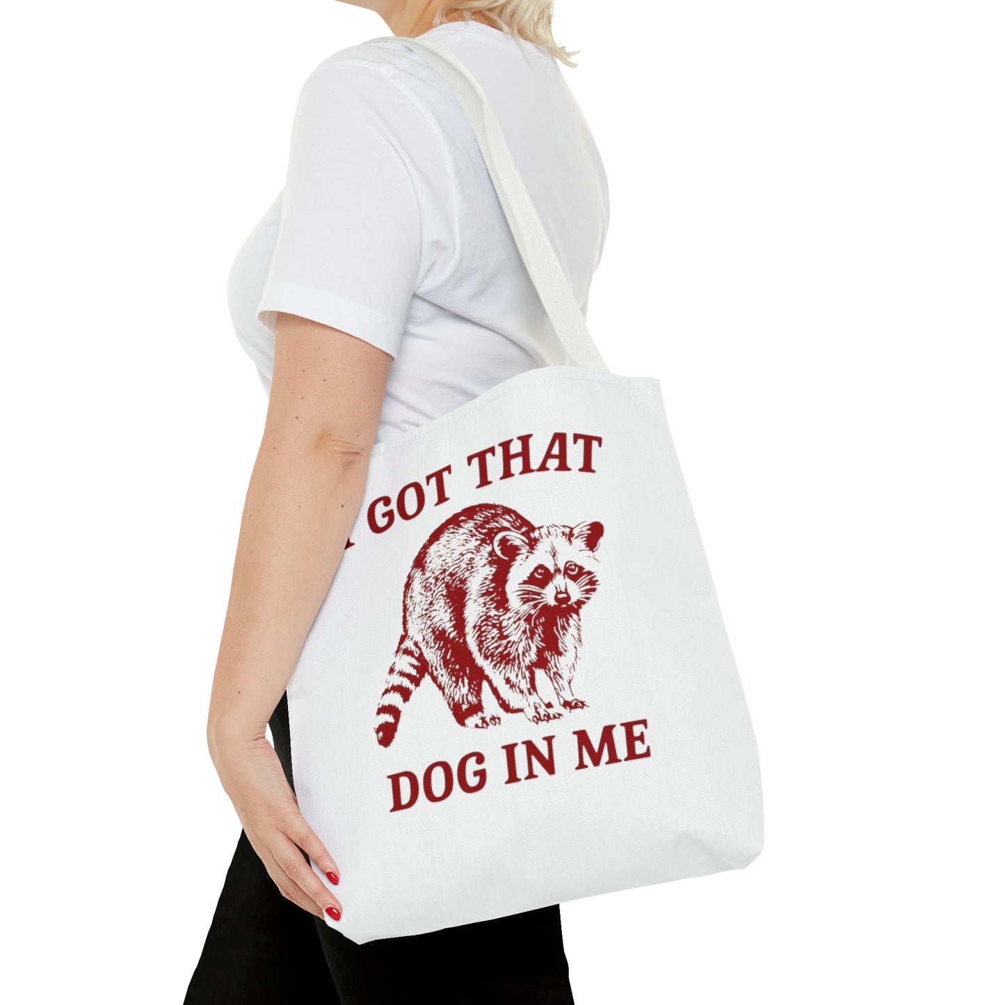 I Got That Dog In Me Meme Tote Bag