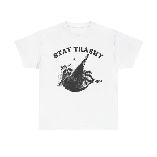 Stay TrashyCute Racoon Unisex Shirt