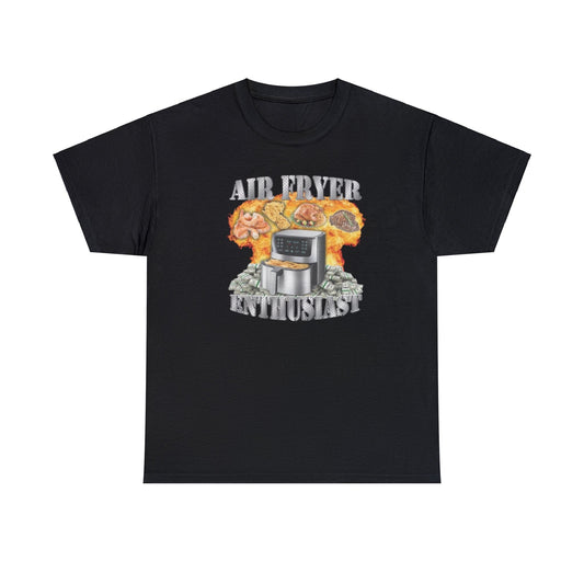 Air Fryer Enthusiast Adult Unisex Shirt