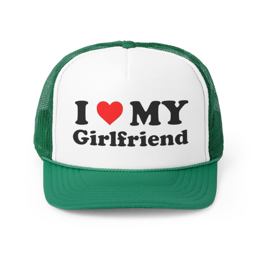 I Love My Girlfriend Trucker Hat, Funny Hats, Gift Hat, Parody Trucker Hat, Trendy Hats, Meme Hat