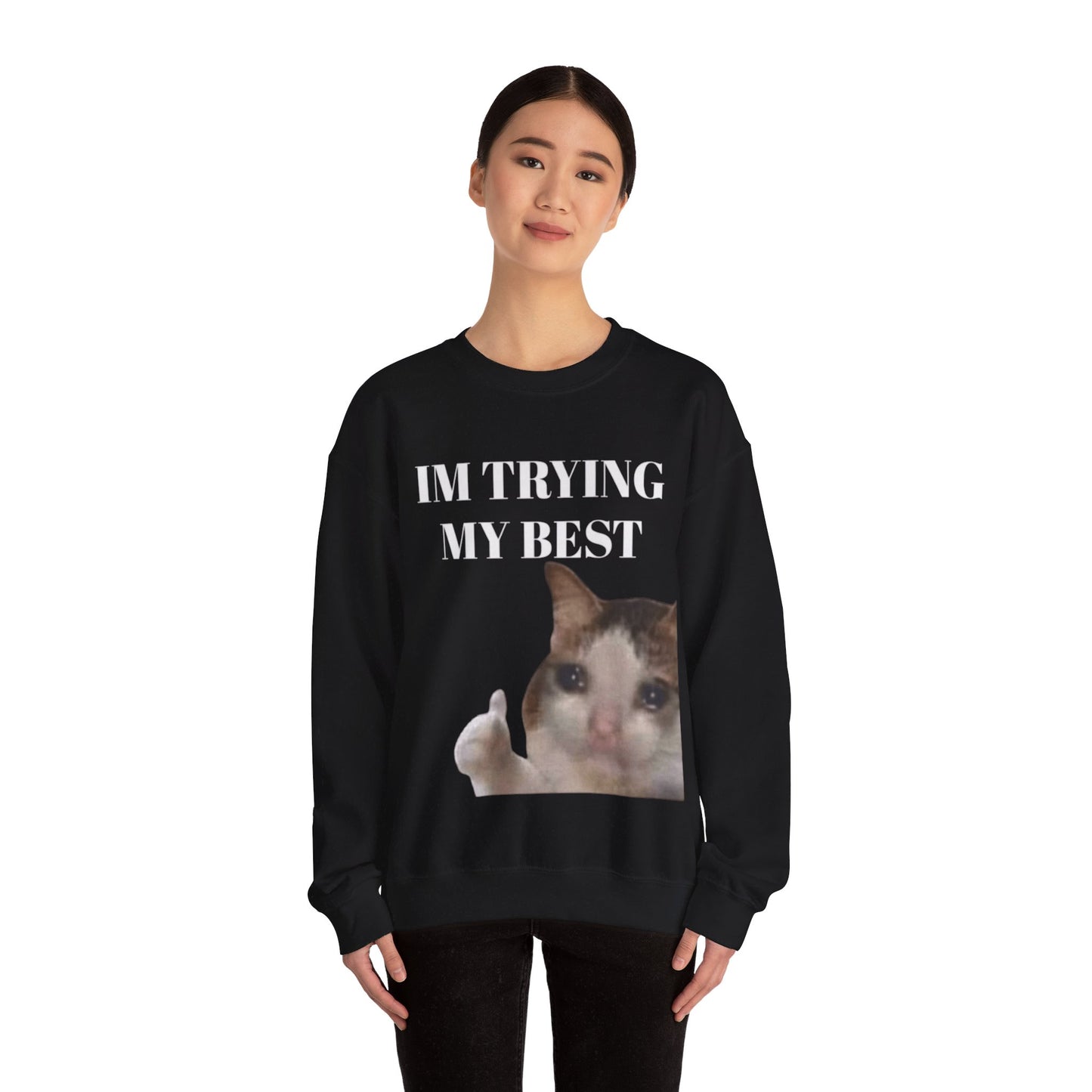 I'm Trying My Best Cat Unisex Crewneck Sweatshirt