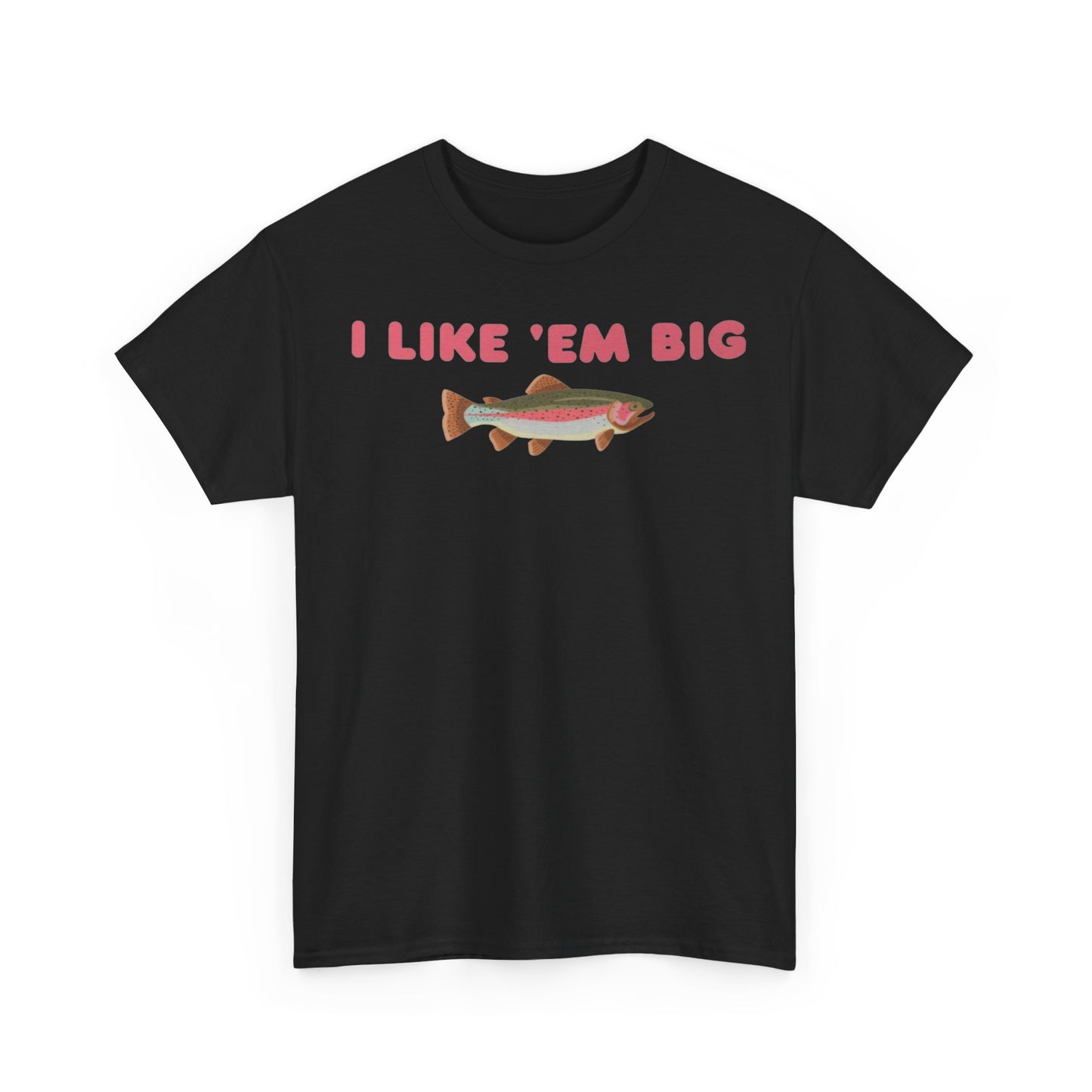 I Like 'Em Big Vintage Style Adult Unisex Shirt