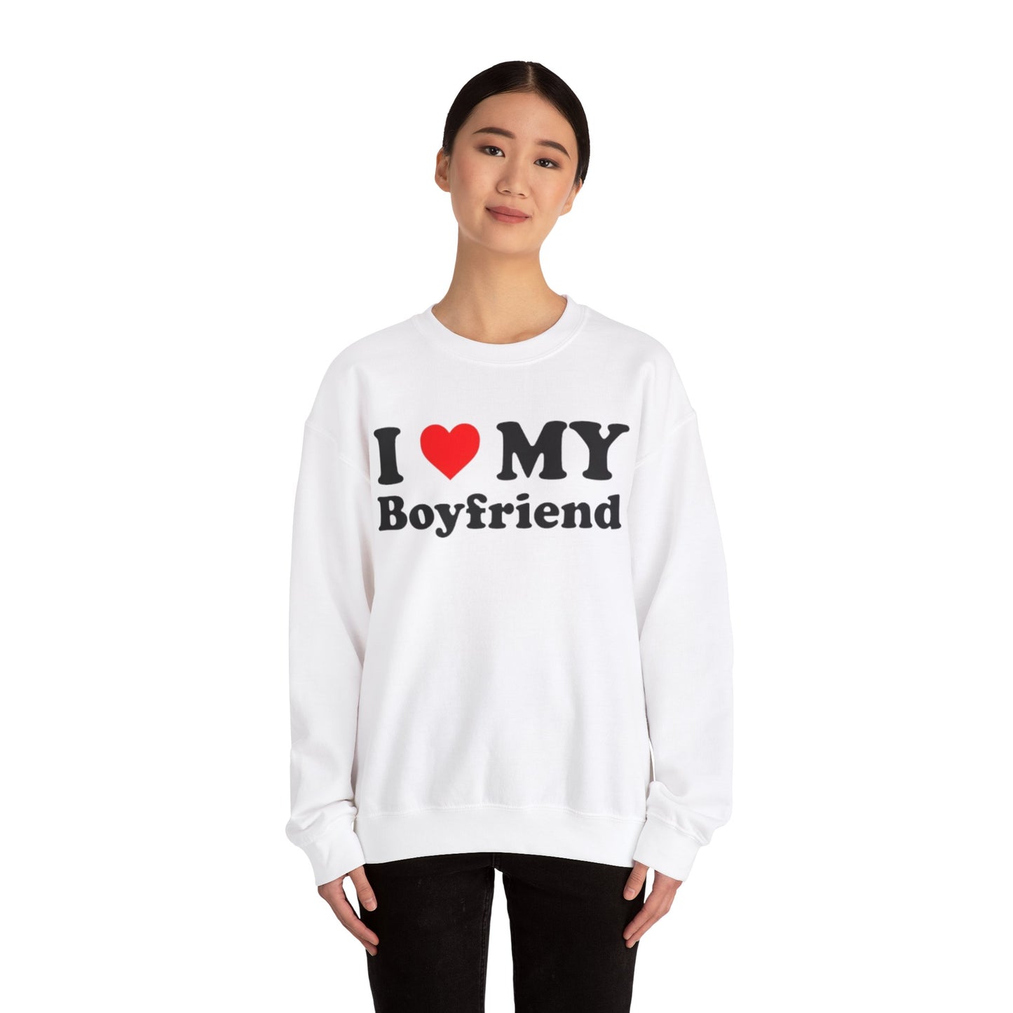 I Love My Boyfriend Unisex Crewneck Sweatshirt