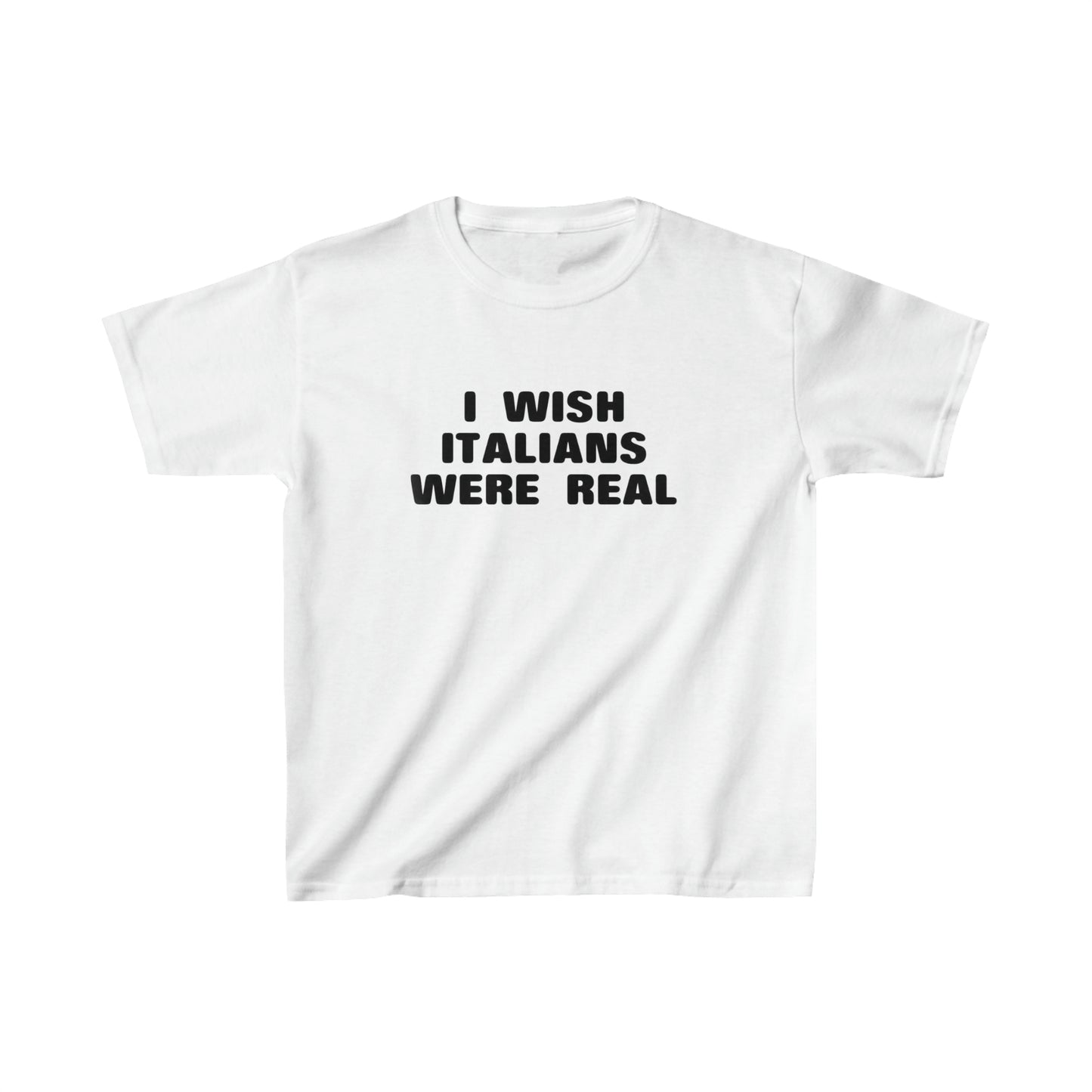 I Wish Italians We're Real Baby Tee