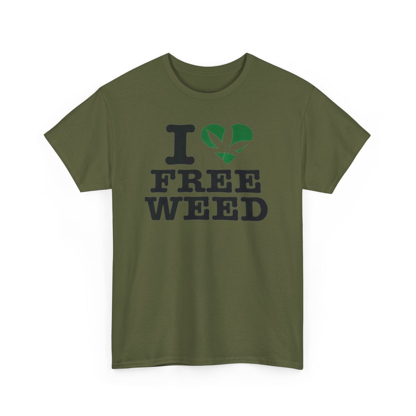 I Love Free Weed Unisex Shirt