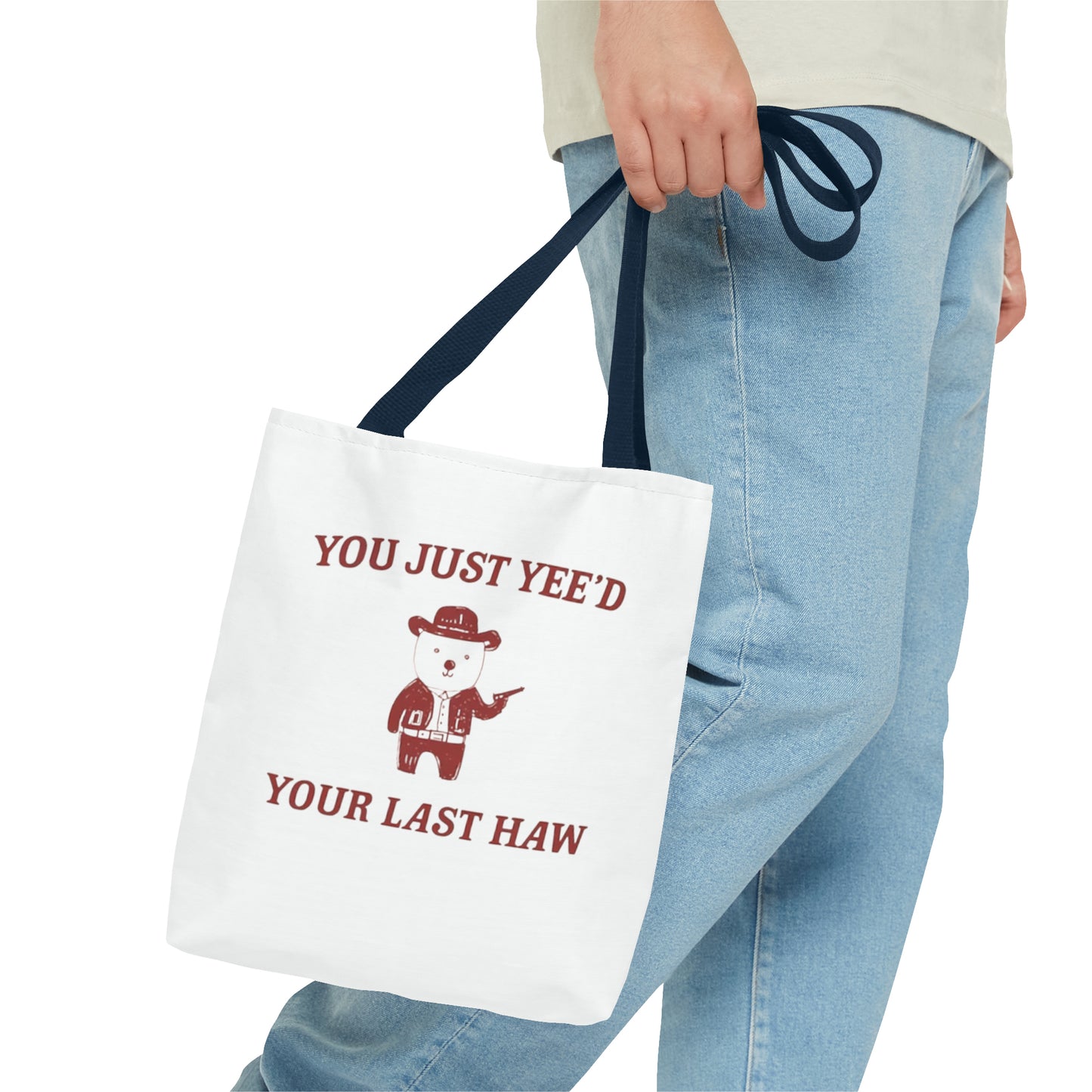 You Just Yee'd Your Last Haw Meme Tote Bag