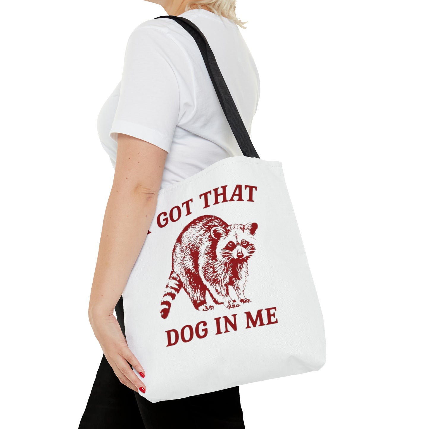 I Got That Dog In Me Meme Tote Bag