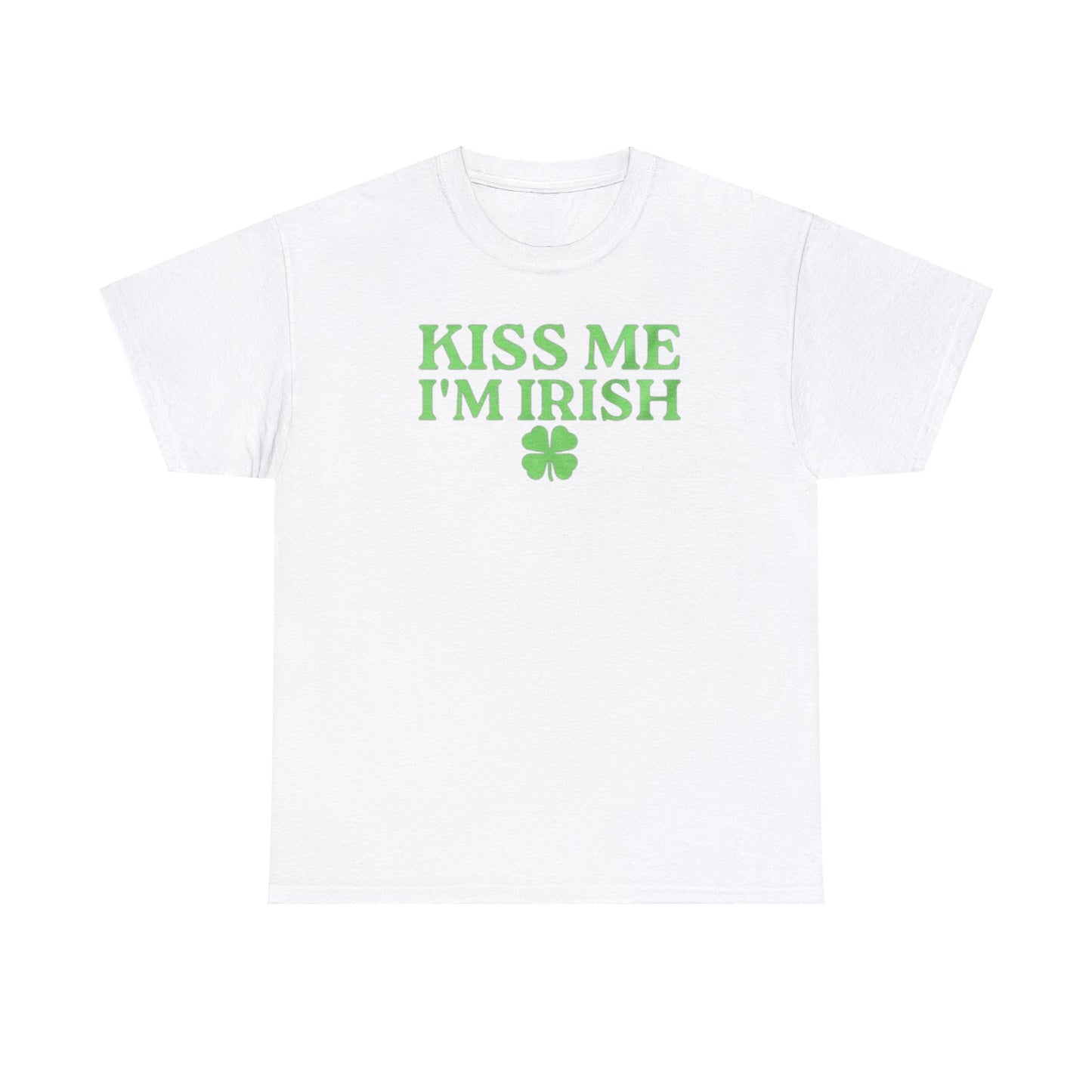 Kiss Me I'm Irish T Shirt Unisex