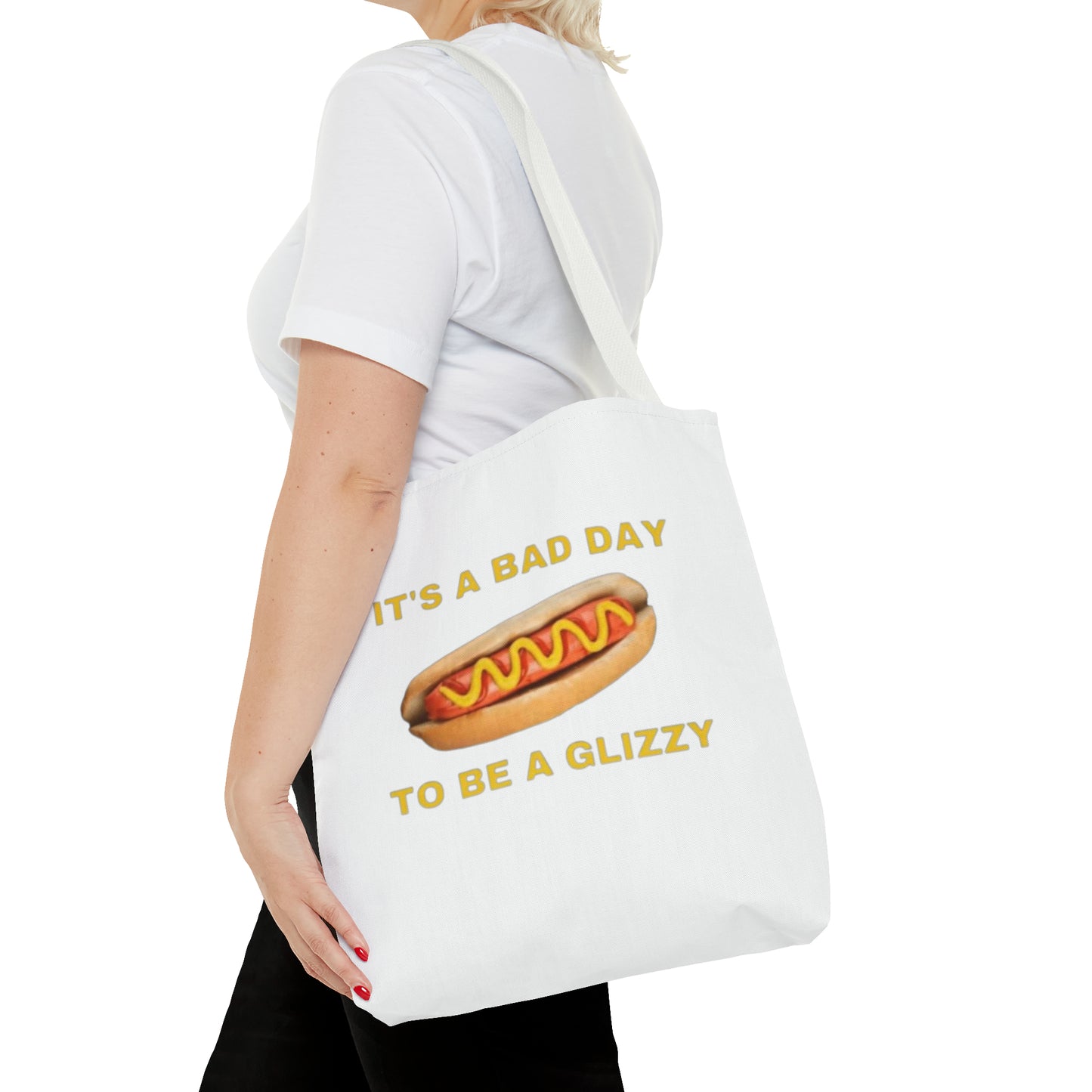 It's A Bad Day To Be A Glizzy Meme Tote Bag