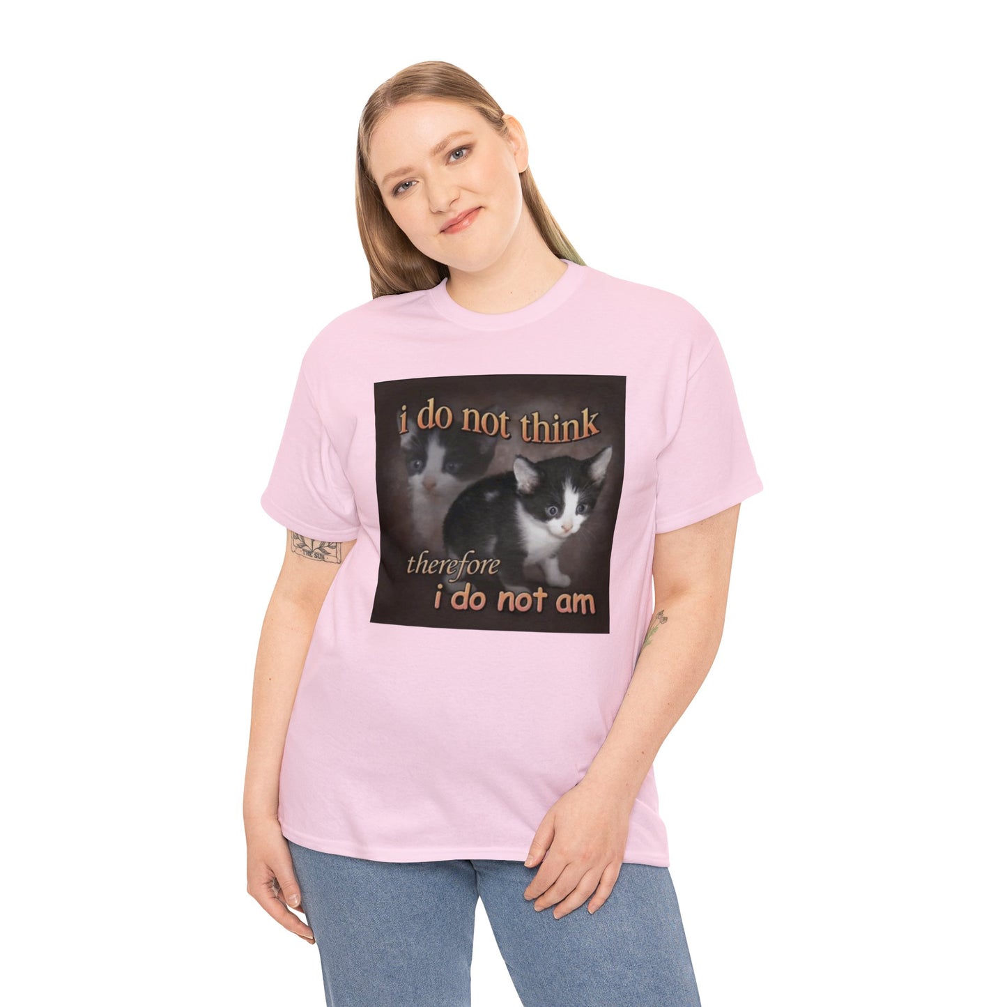 I Do Not Think Therefore I Do Not Am Unisex Adult Cotton Tee, Dank Meme Quote Shirt Out of Pocket Humor T-shirt Funny Saying, Cute Cat Meme