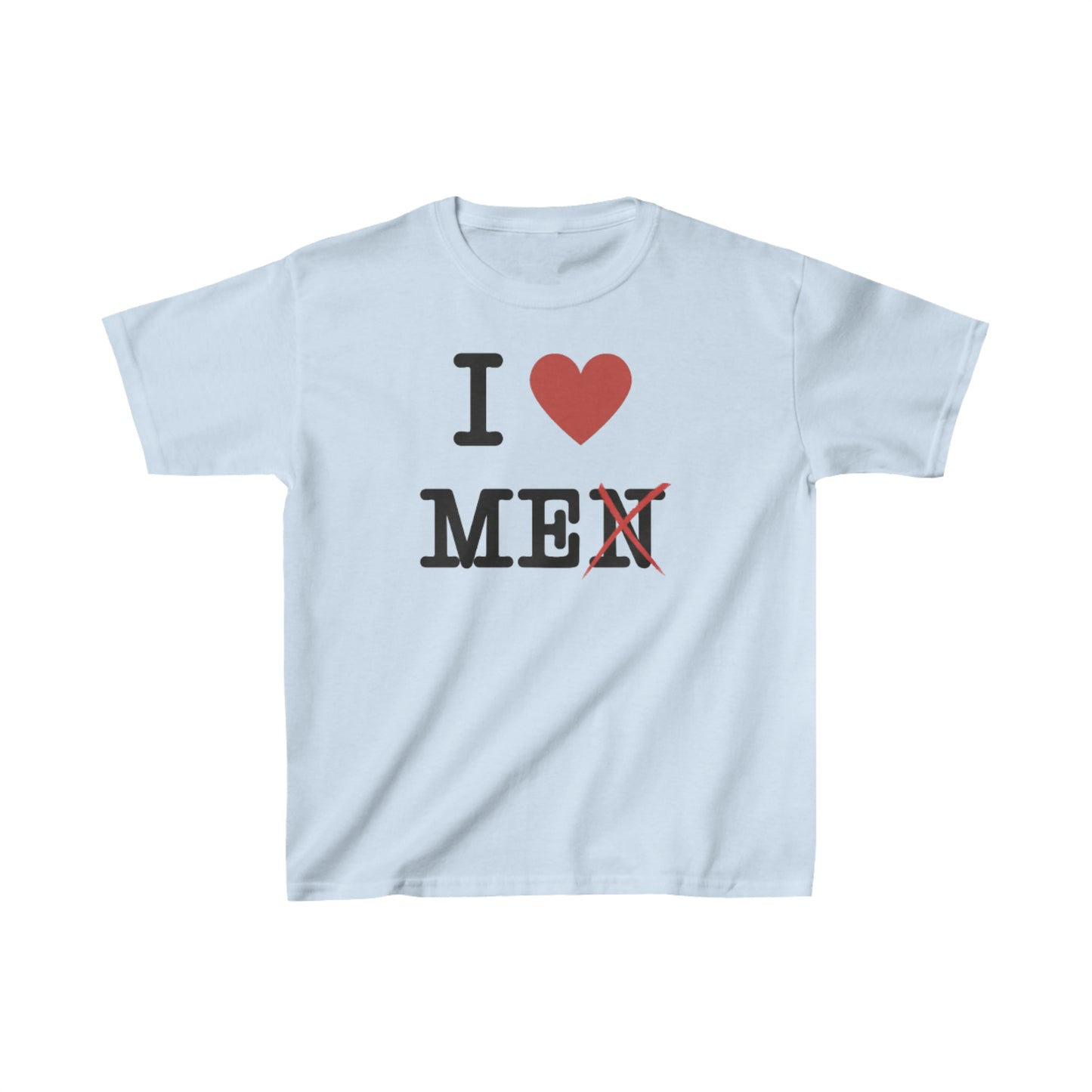 I love Me-n Baby tee