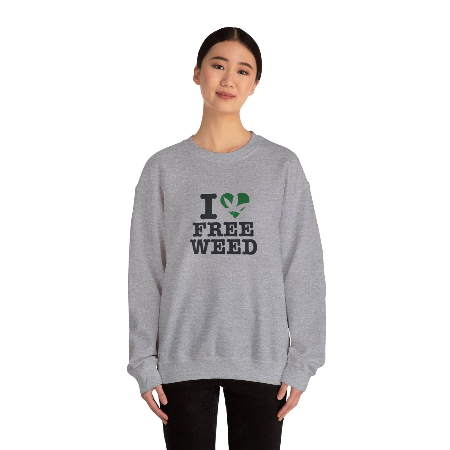 I Love Free Weed Unisex Crewneck Sweatshirt