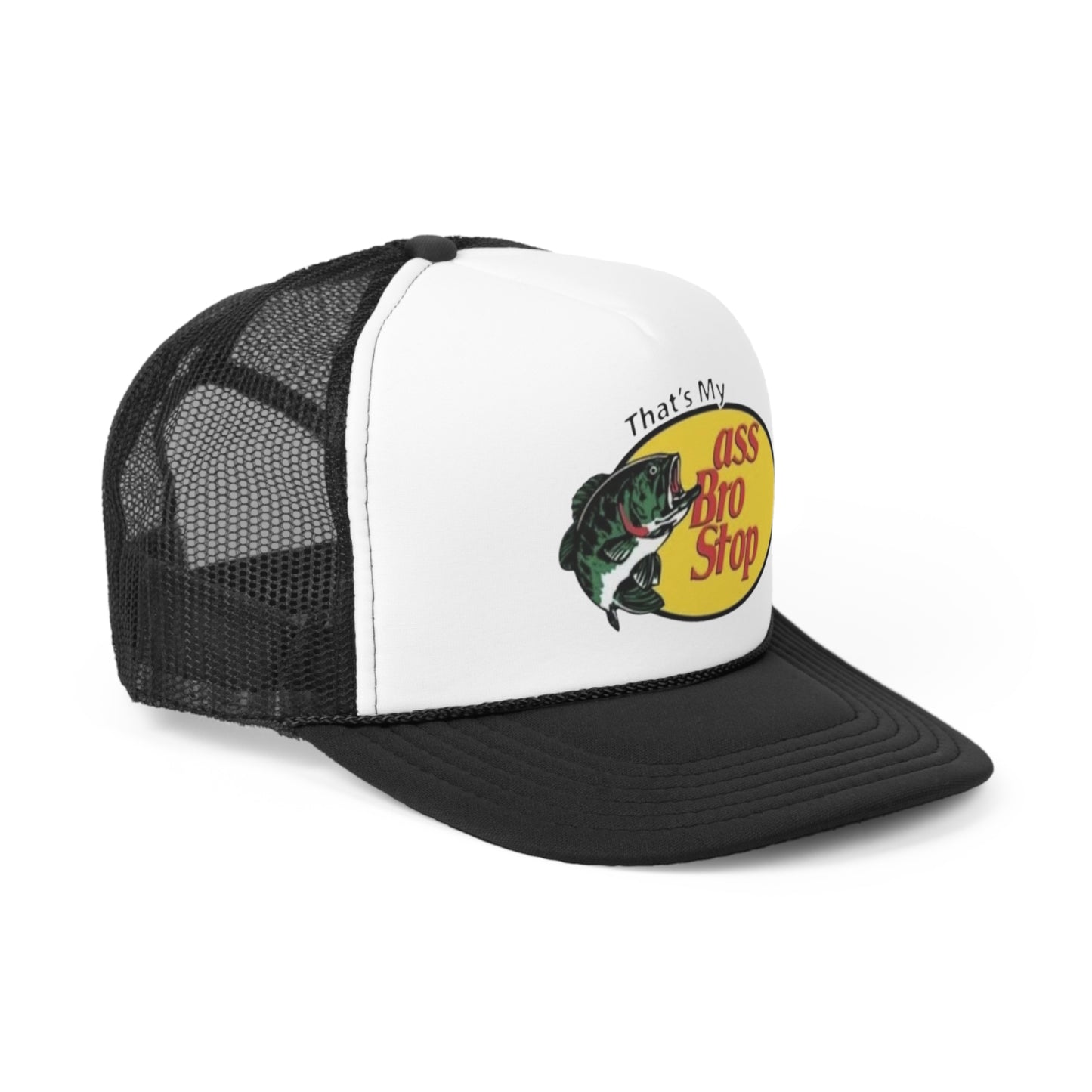 Thats my Ass Bro Stop Trucker Hat, Funny Hat, Funny Gifts, Gifts for Him, Fathers Day, Christmas, Birthday, Fun Gifts, Dad Hat, Fishing