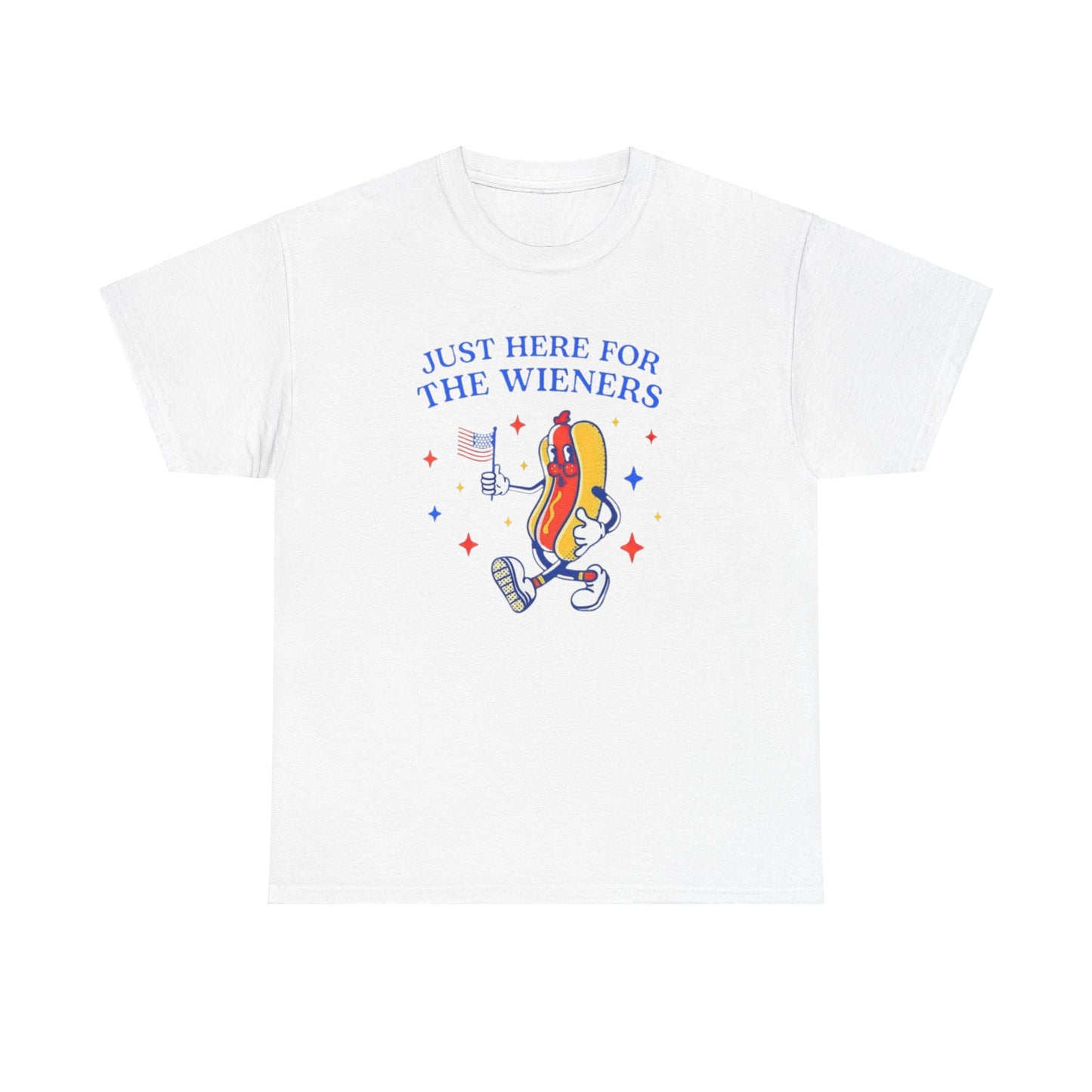 I'm just Here For The Wieners 4th Of July Tee Unisex Shirt