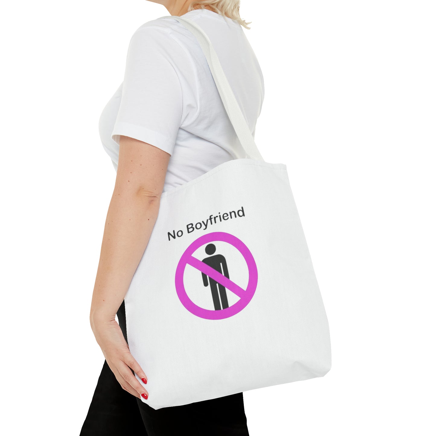 No Boyfriend Funny Tote Bag