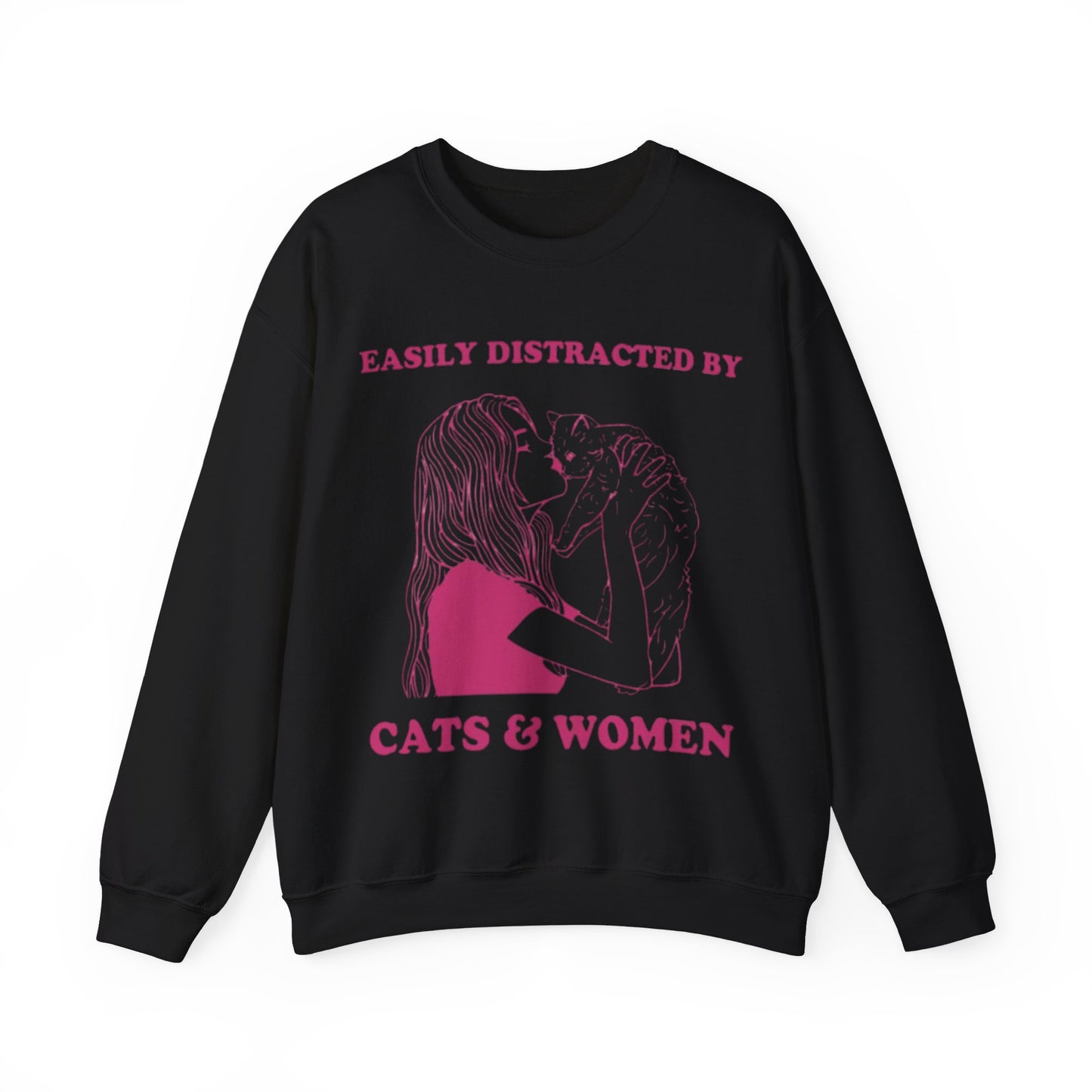 Easily Distracted By Cats And Women Unisex Crewneck Sweatshirt