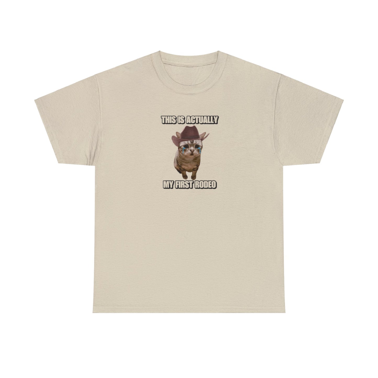 This Is Actually My First Rodeo T Shirt Unisex