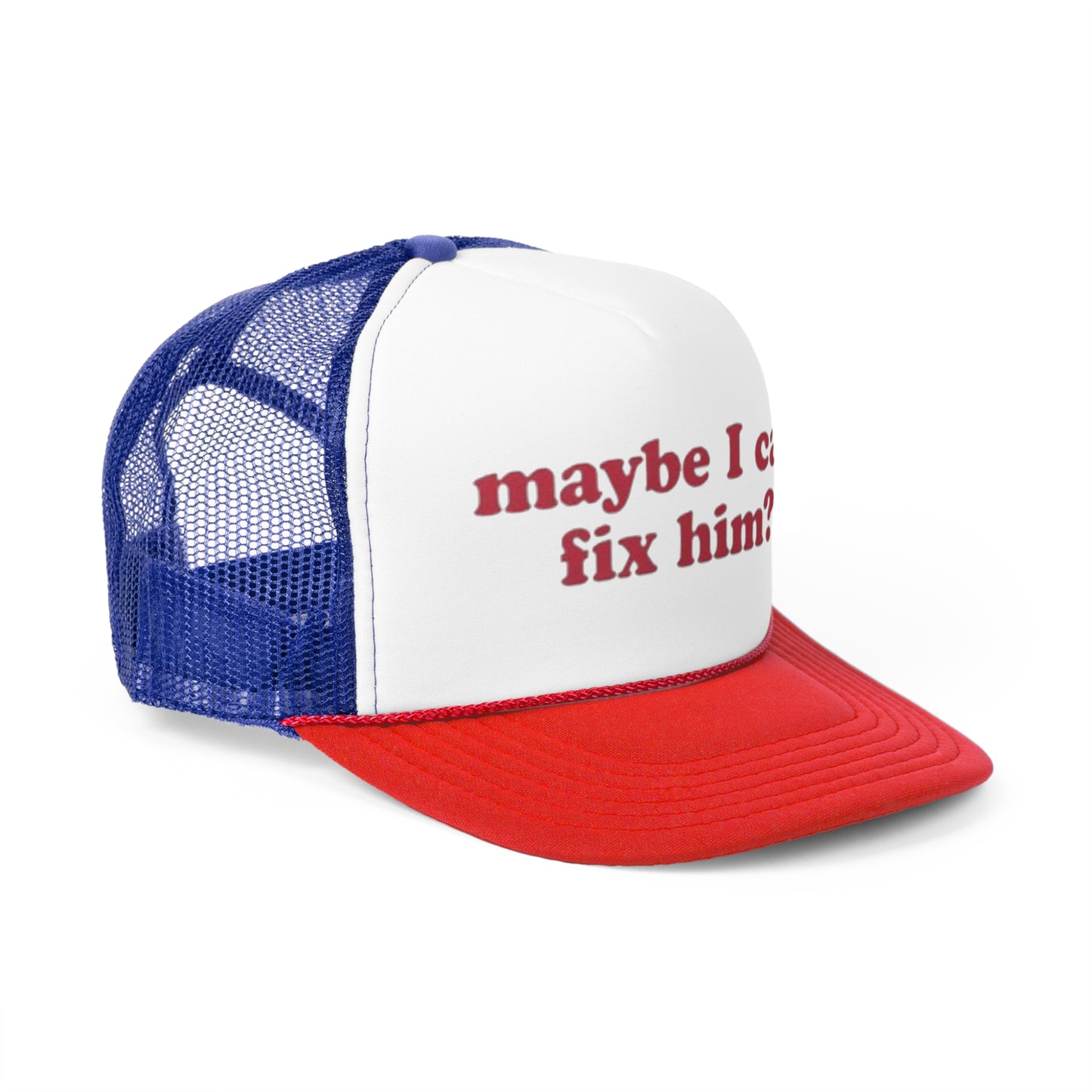 Maybe I Can Fix Him Trucker Hat, Funny Hats, Gift Hat, Parody Trucker Hat, Trendy Hats, Meme Hat