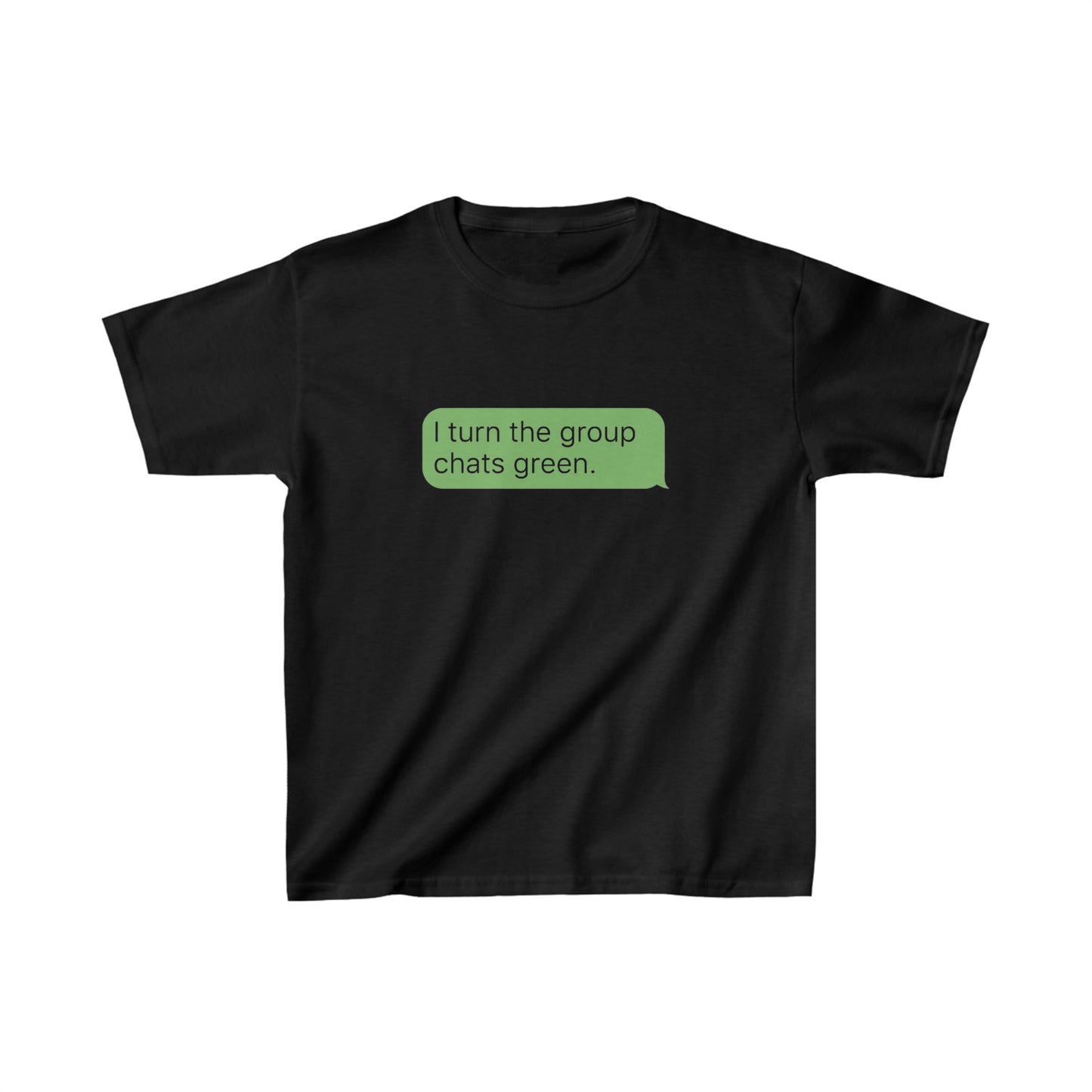 I Turn The Groupchats Green Ultra Cotton Baby Tee