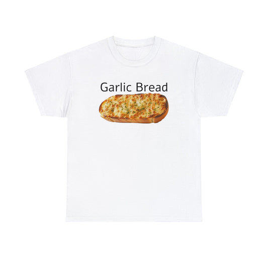 Garlic Bread Meme T Shirt Unisex