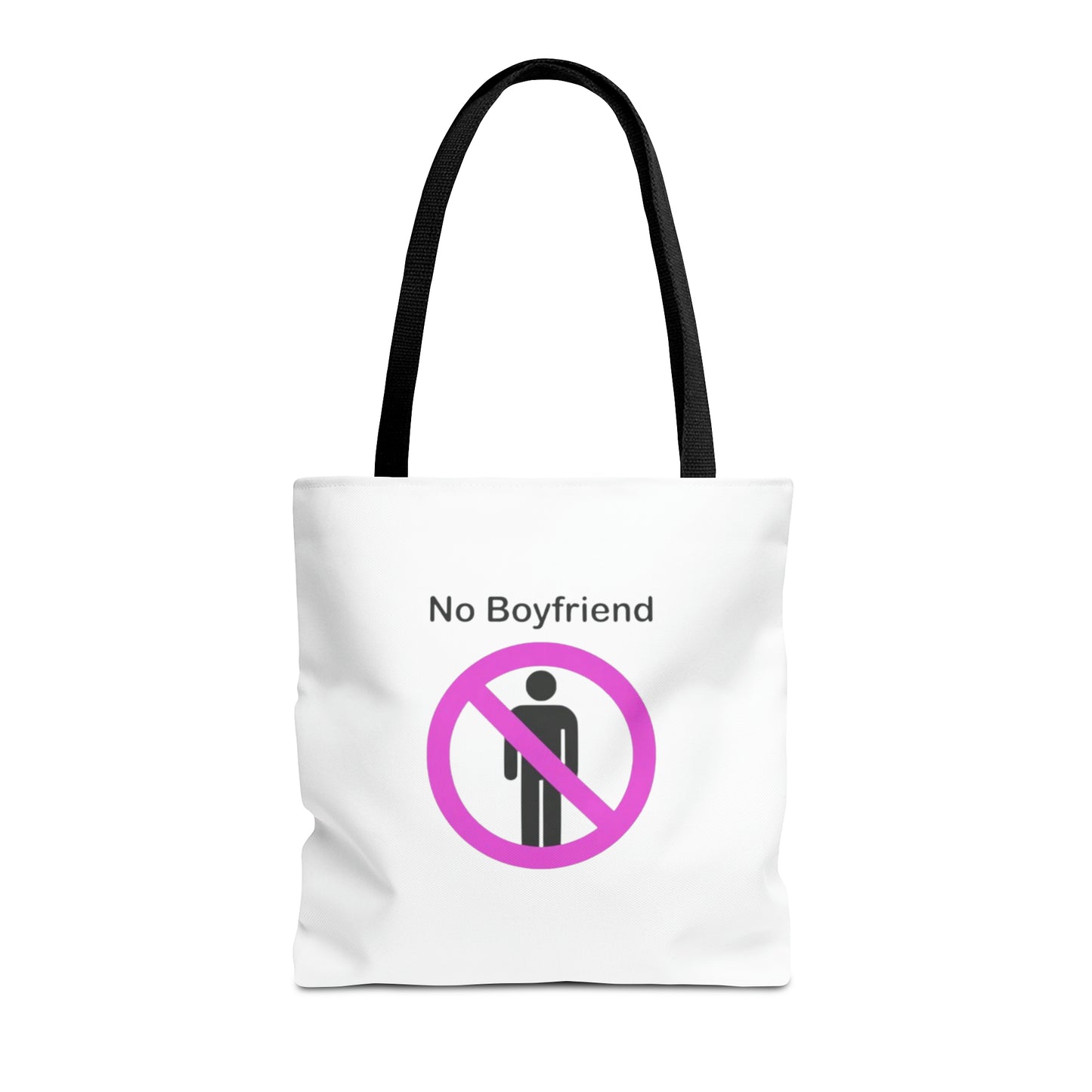 No Boyfriend Funny Tote Bag