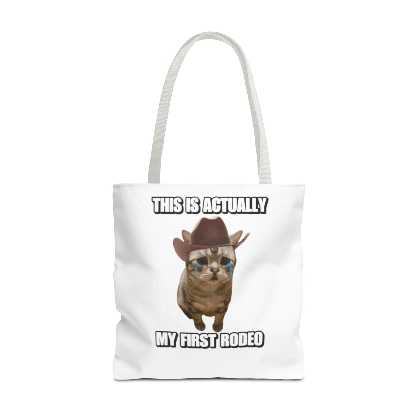 This Is Actually My First Rodeo Today Meme Tote Bag