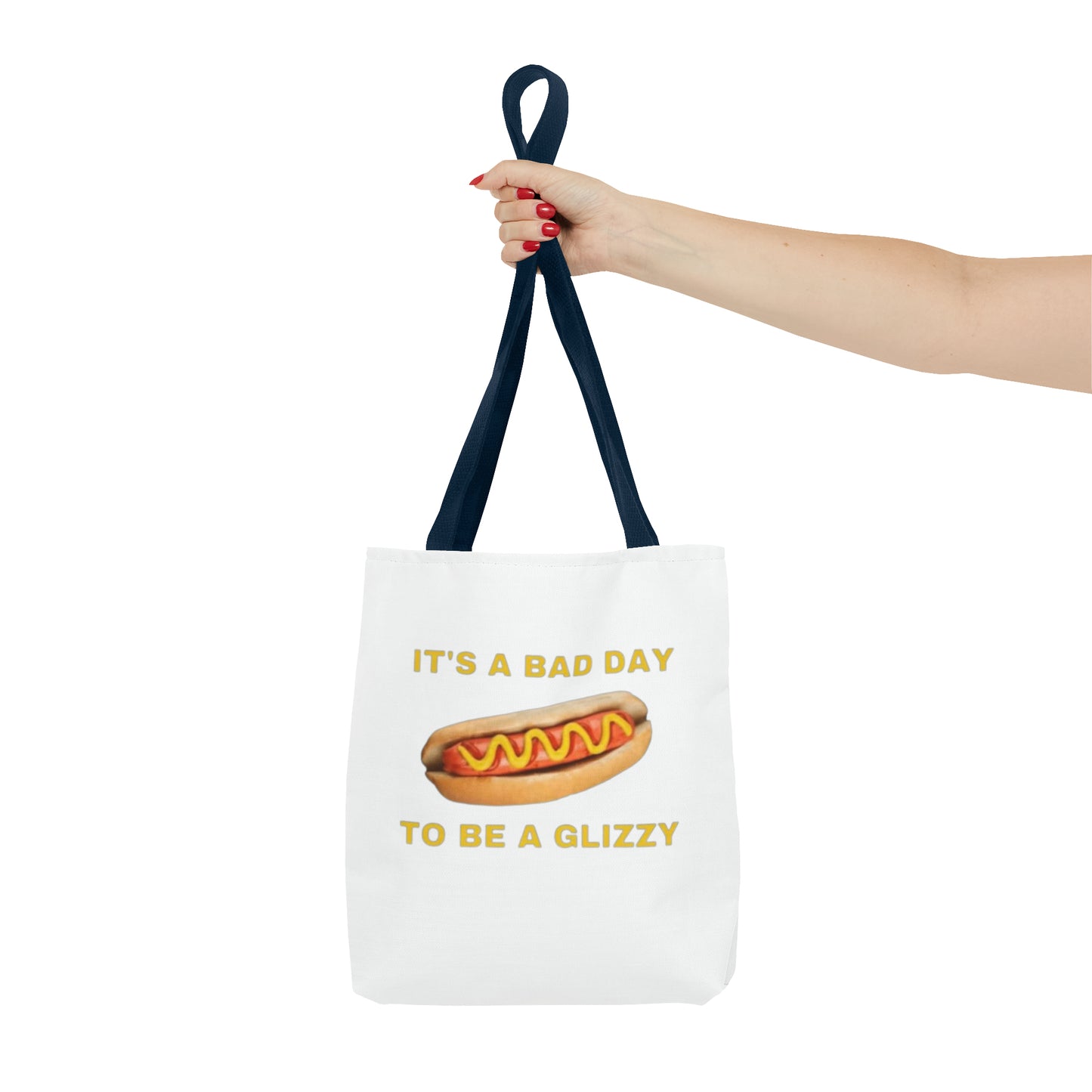 It's A Bad Day To Be A Glizzy Meme Tote Bag