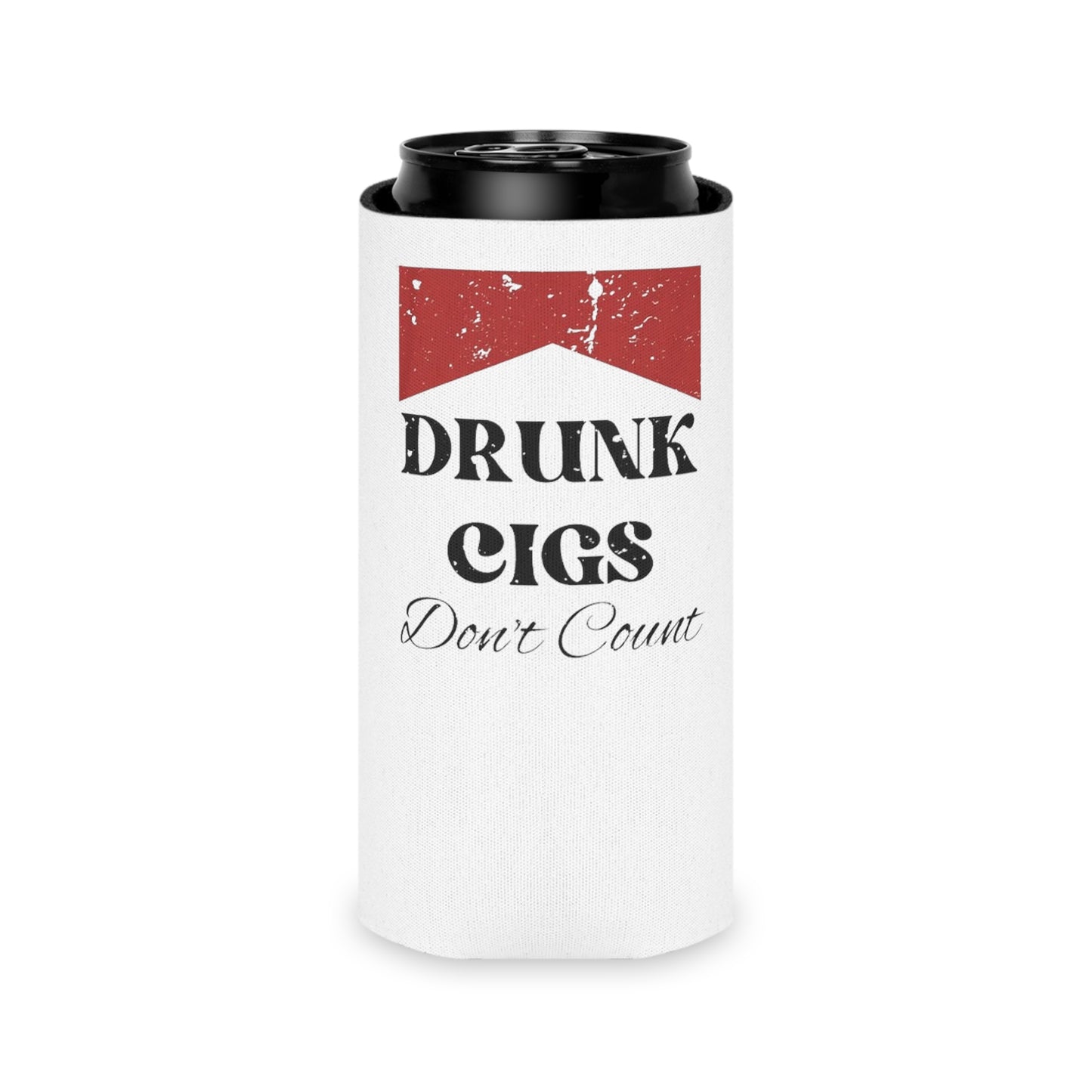 Drunk Cigs Don't Count Can Cooler